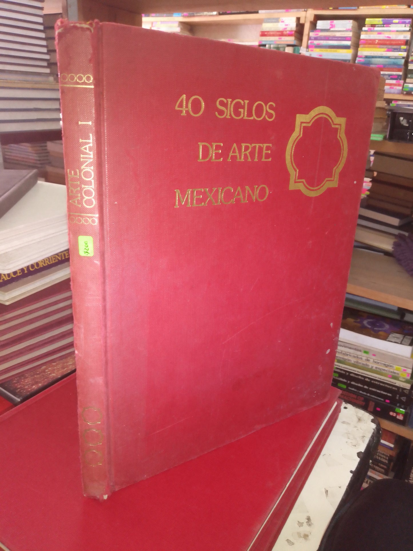 40 SIGLOS DE ARTE MEXICANO: ARTE COLONIAL I (VARIOS AUTORES) USADO ARTE LITERARIO 207