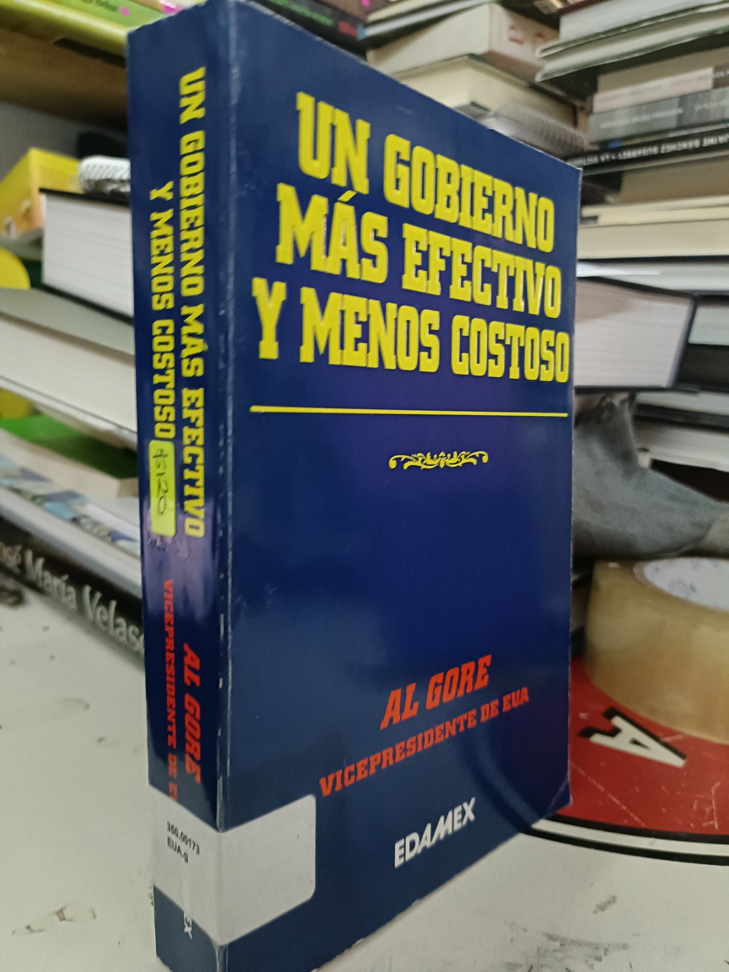 UN GOBIERNO MAS EFECTIVO Y MENOS COSTOSO SIN AUTOR USADO POLÍTICA LITERARIO 207