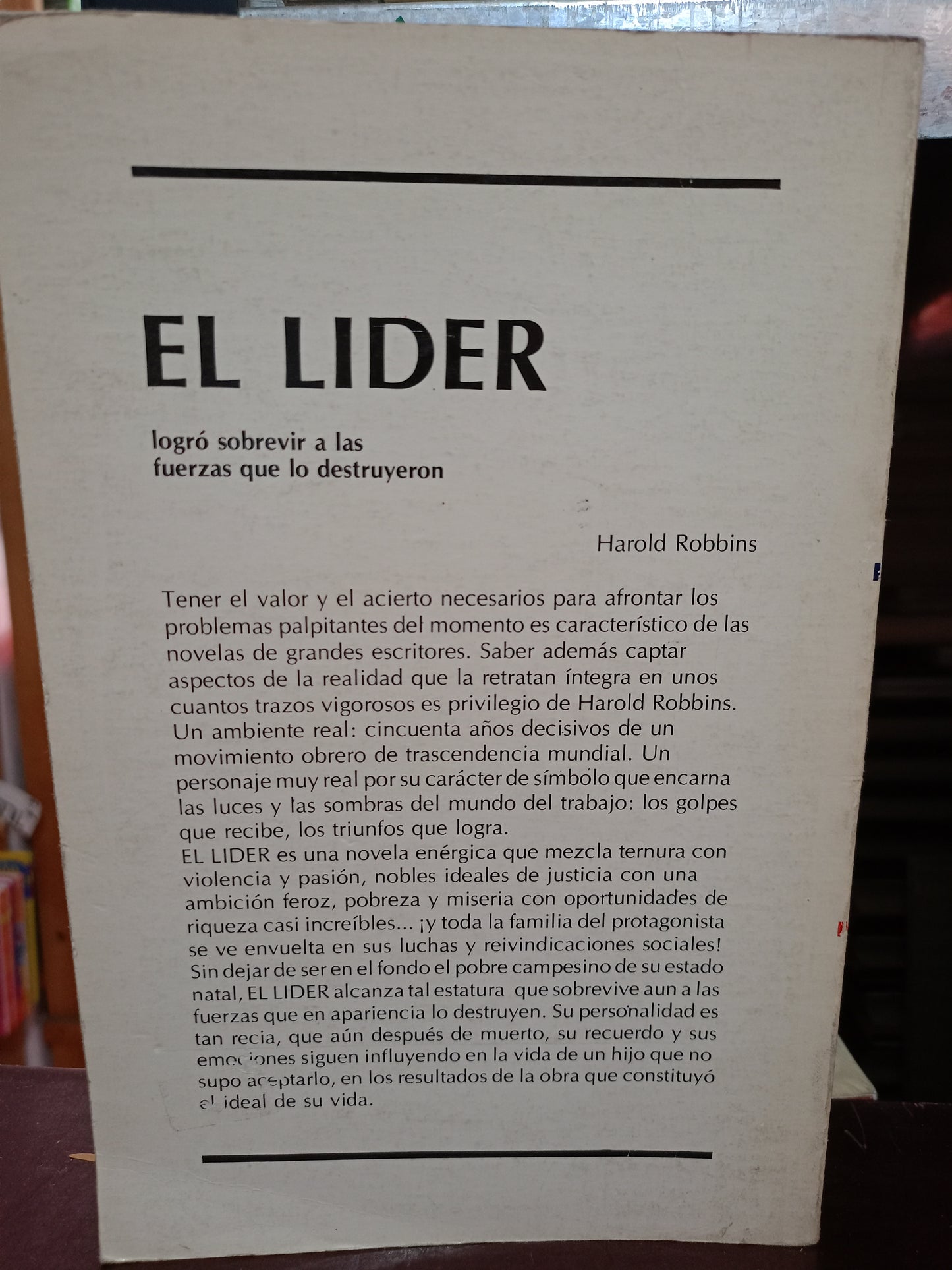 EL LÍDER LOGRÓ SOBREVIVIR A LAS FUERZAS QUE LO DESTRUYERON POR HAROLD ROBBINS USADO SUPERACIÓN PERSONAL LITERARIO 305