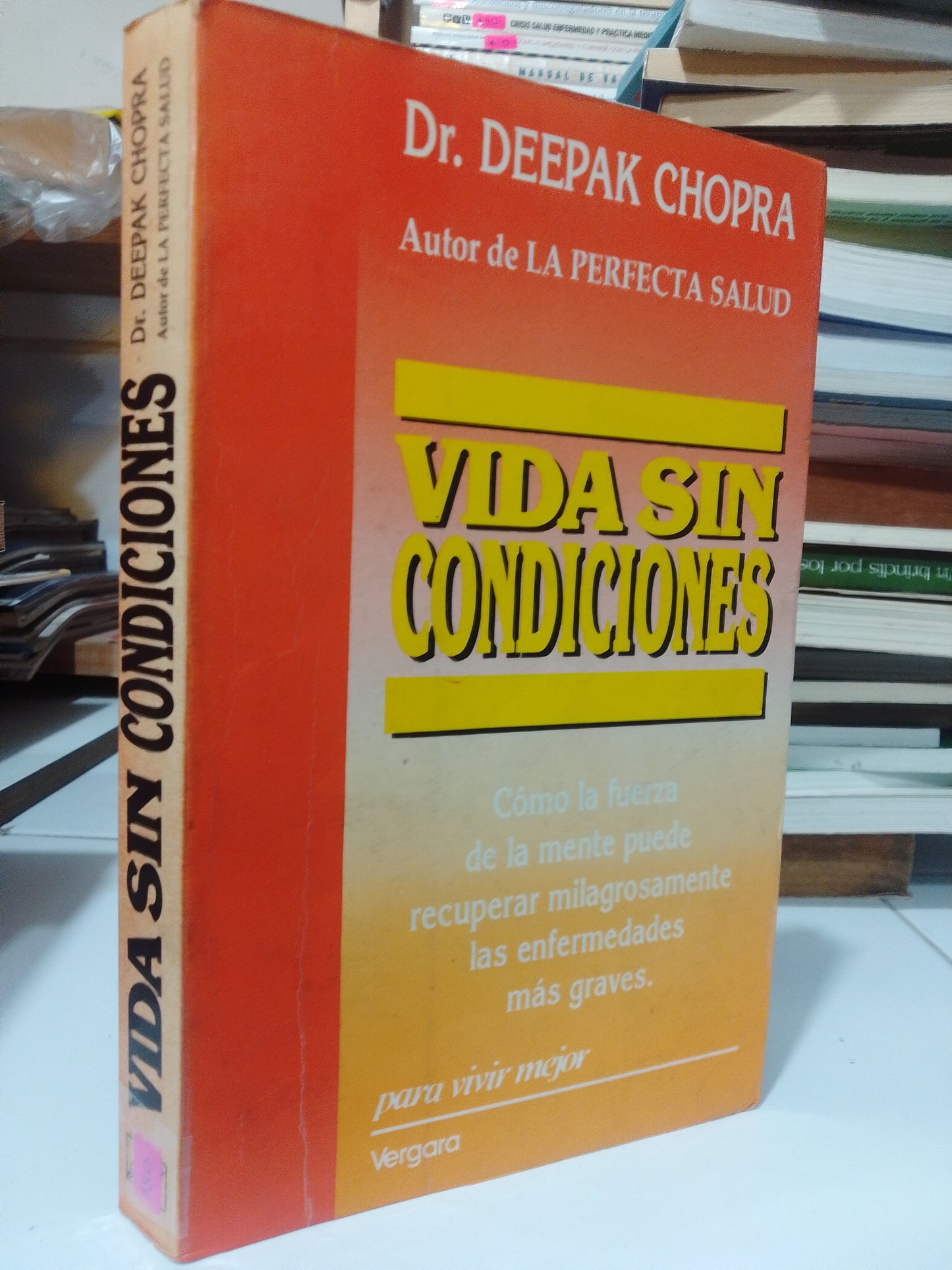 VIDA SIN CONDICIONES POR DR. DEEPAK CHOPRA USADO SUP.PERSONAL JUAREZ