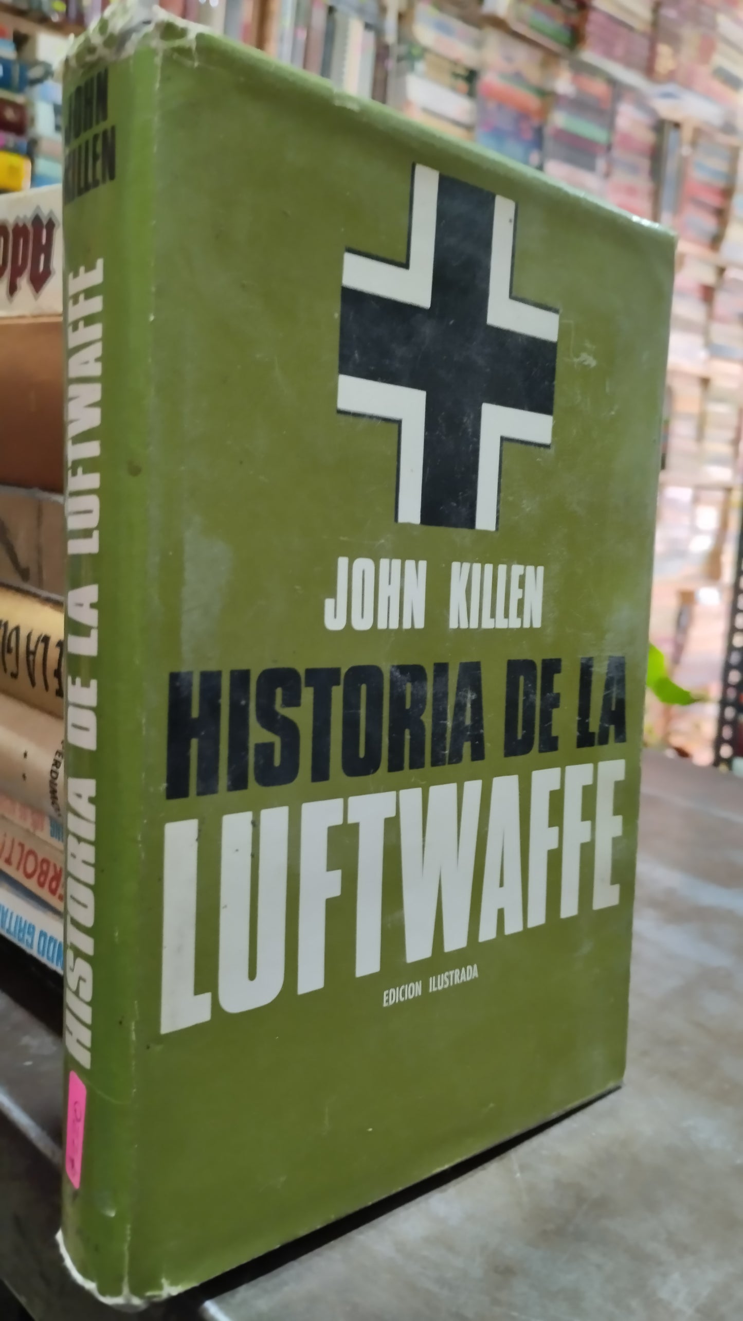 HISTORIA DE LA LUFTWAFFE POR JOHN KILLEN LIBRO USADO HISTORIA ALDAMA