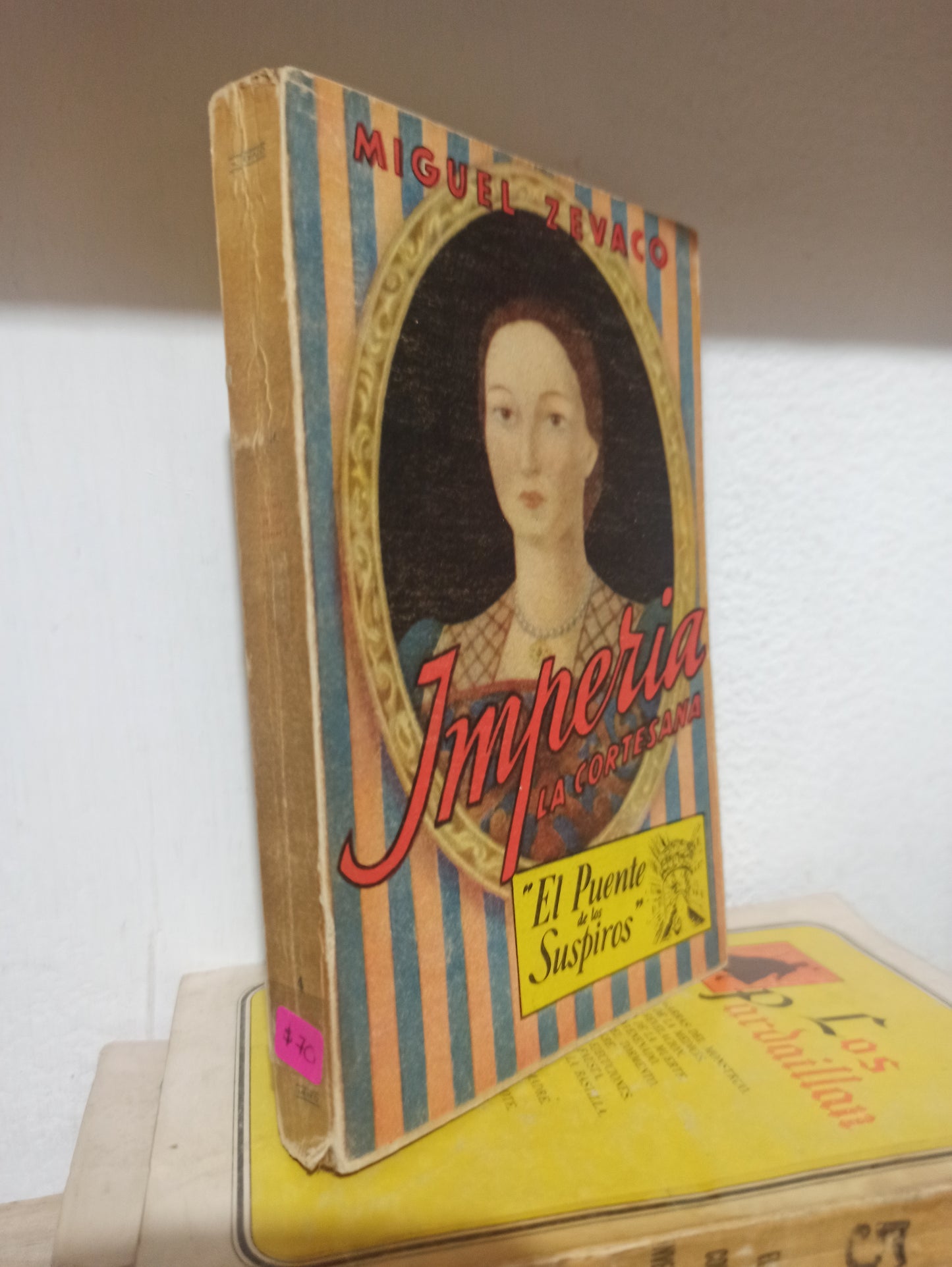 IMPERIA LA CORTESANA POR MIGUEL ZEVACO USADO NOVELAS JUÁREZ