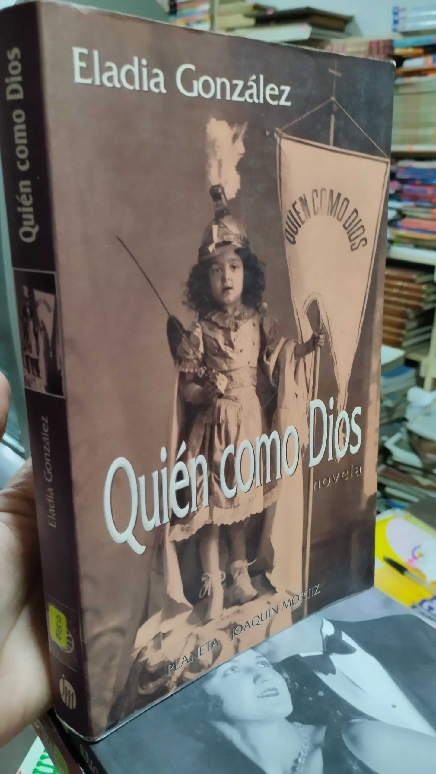QUIEN COMO DIOS POR ELADIA GONZALEZ LIBRO USADO NOVELAS ALDAMA