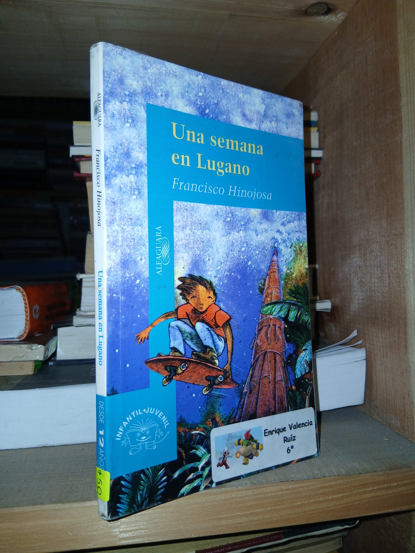 UNA SEMANA EN LUGANO POR FRANCISCO HINOJOSA USADO INFANTIL LITERARIO 207