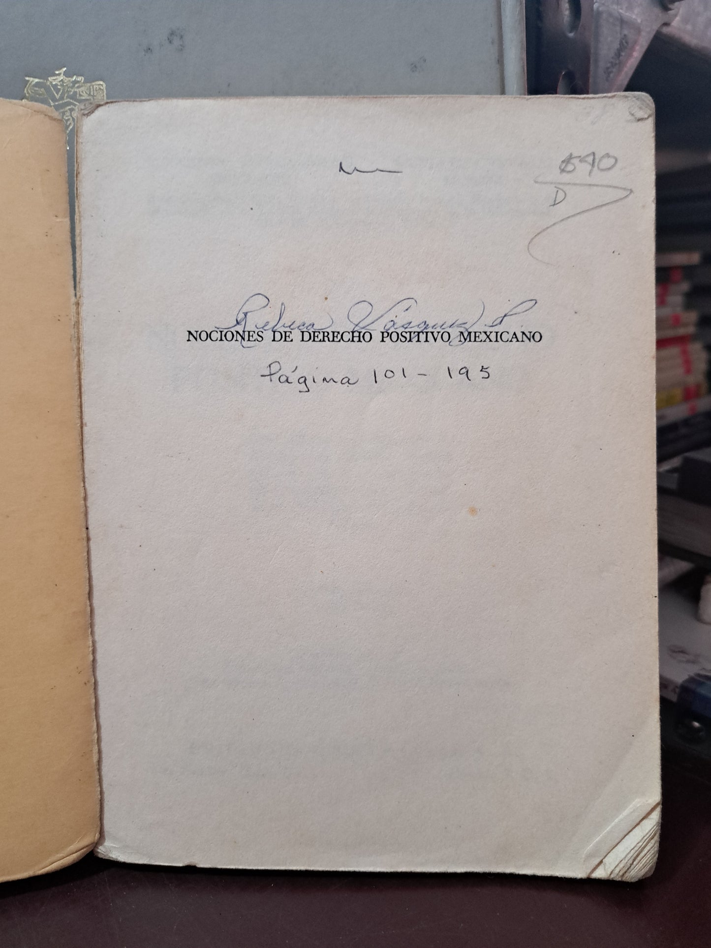 NOCIONES DE DERECHO POSITIVO MEXICANO F.FLORES GOMEZ G. CARVAJAL MORENO USADO DERECHO LITERARIO 305