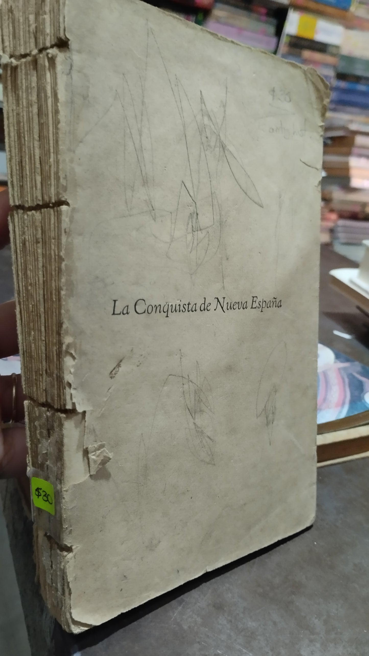 LA CONQUISTA DE NUEVA ESPAÑA POR ANTONIO DE SOLIS LIBRO USADO ANTIGUO ALDAMA