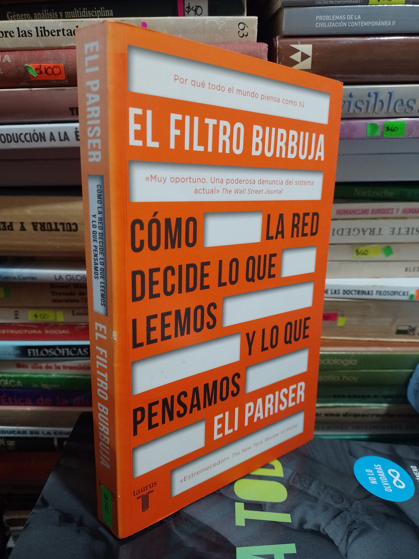 EL FILTRO BURBUJA POR ELI PARISER USADO NOVELA JUAREZ 507