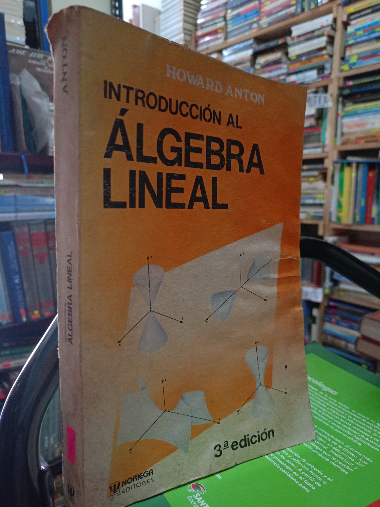 INTRODUCCION AL ALGEBRA LINEAL POR HOWARD ANTON USADO MATE LITERARIO 305