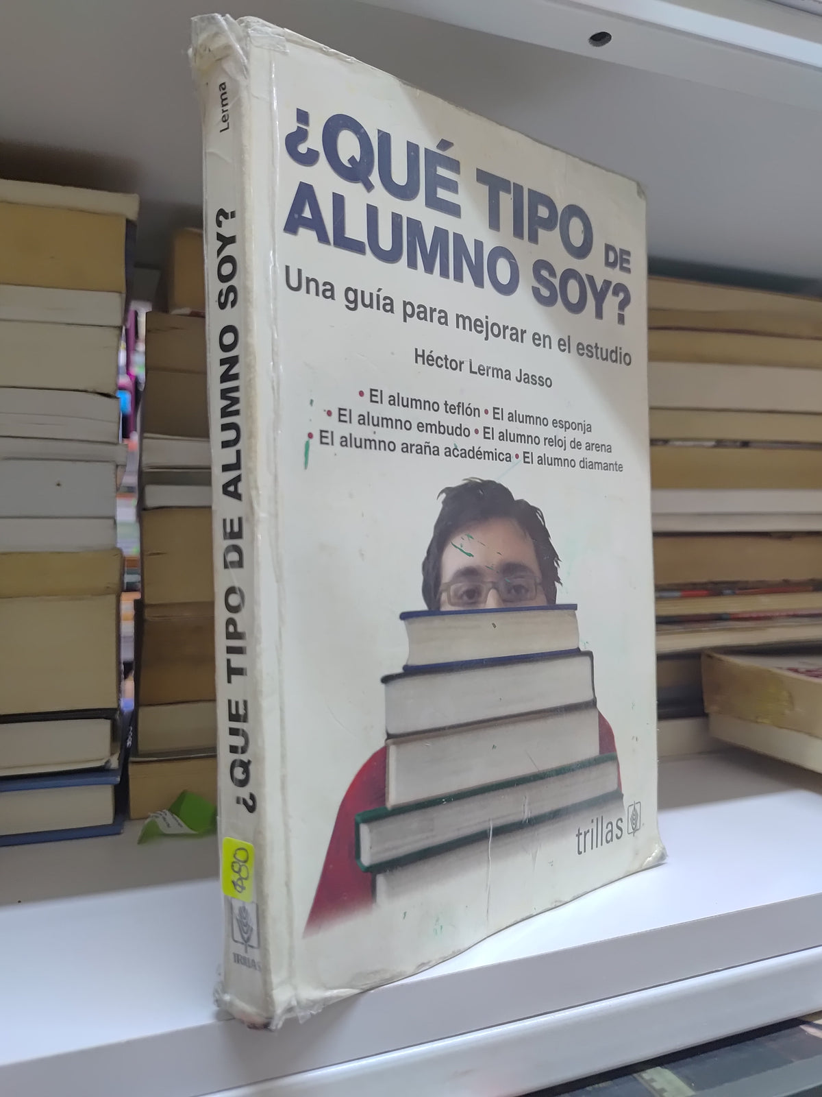 QUE TIPO DE ALUMNO SOY? POR HECTOR LERMA JASSO USADO EDUCACION JUAREZ 507