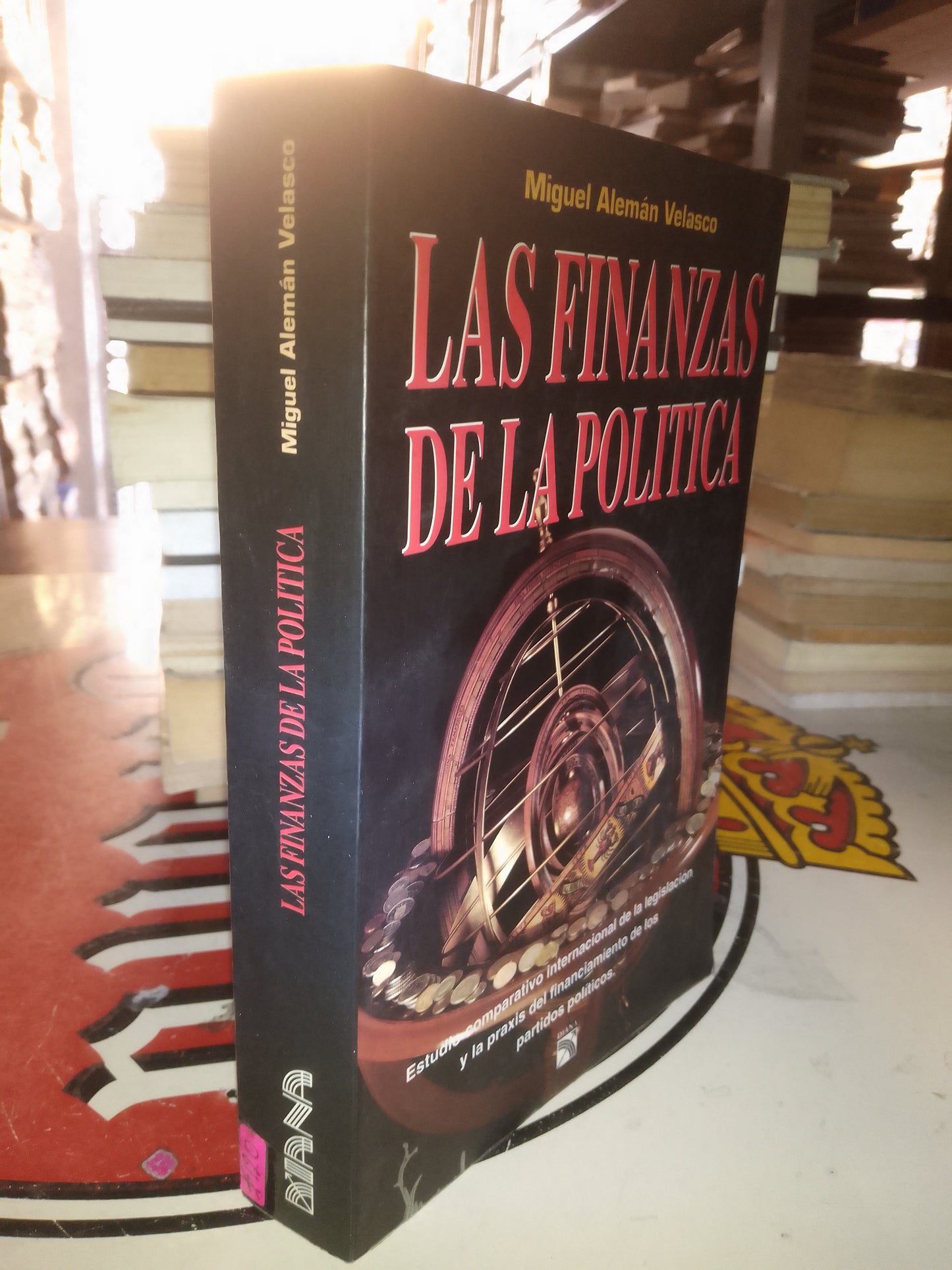 LAS FINANZAS DE LA POLITICA POR MIGUEL ALEMÁN VELASCO USADO POLÍTICA LITERARIO 207