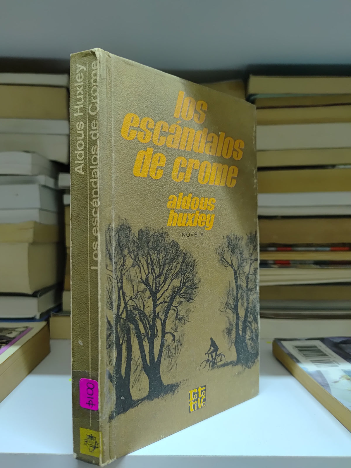 LOS ESCANDALOS DE CROME POR ALDOUS HUXLEY USADO NOVELAS JUAREZ 515