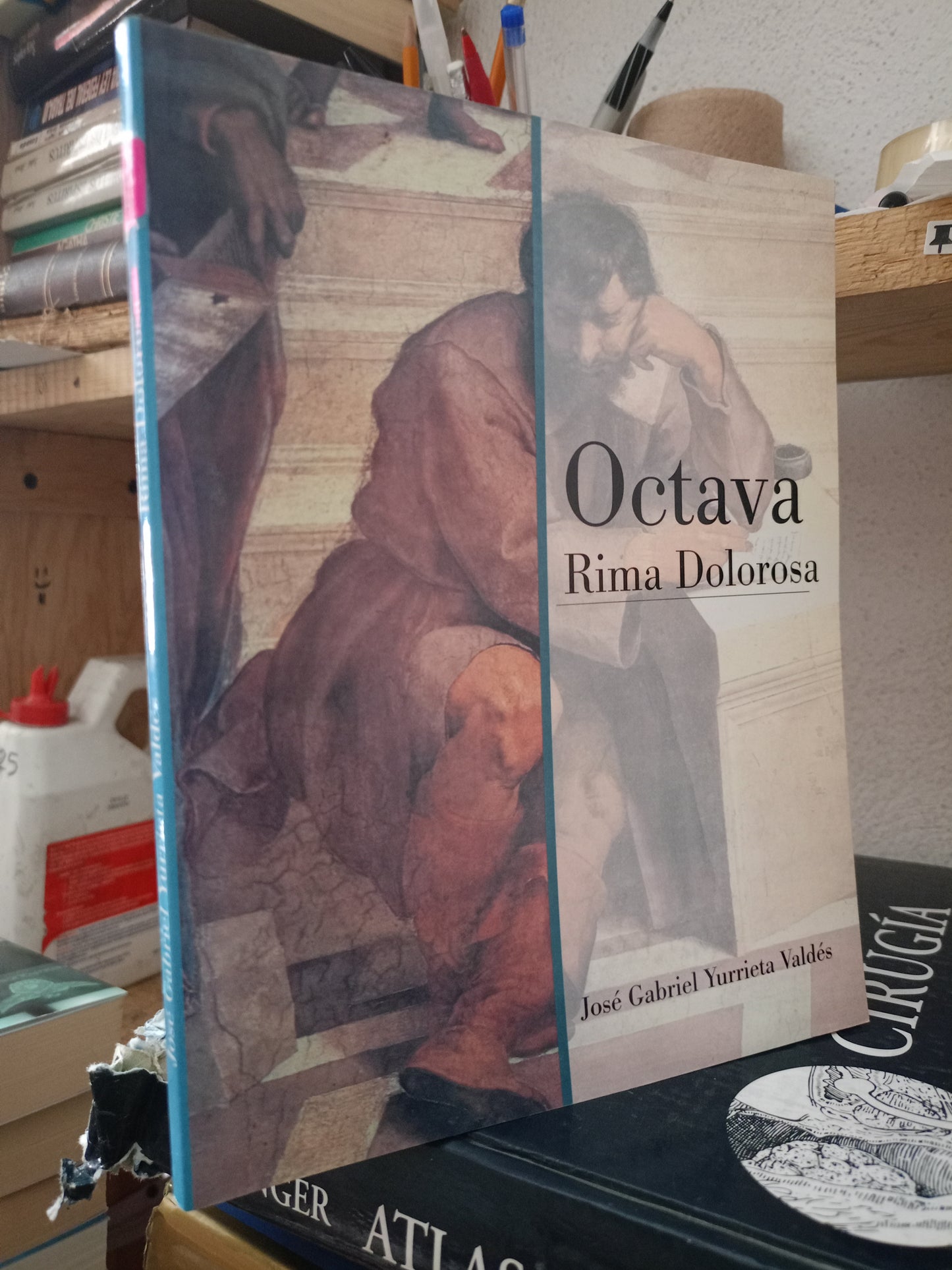 OCTAVA RIMA DOLOROSA POR JOSE GABRIEL YURRIETA VALDES USADO POESIA LITERARIO 305