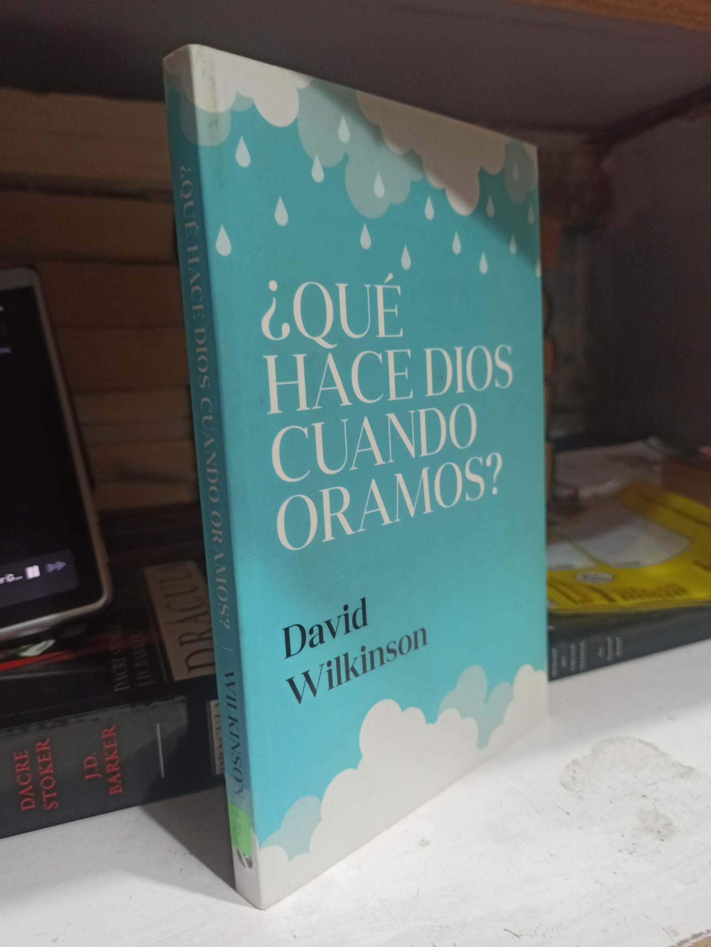 QUE HACES DIOS CUANDO ORAMOS? POR DAVID WILKINSON USADO RELIGIÓN JUÁREZ
