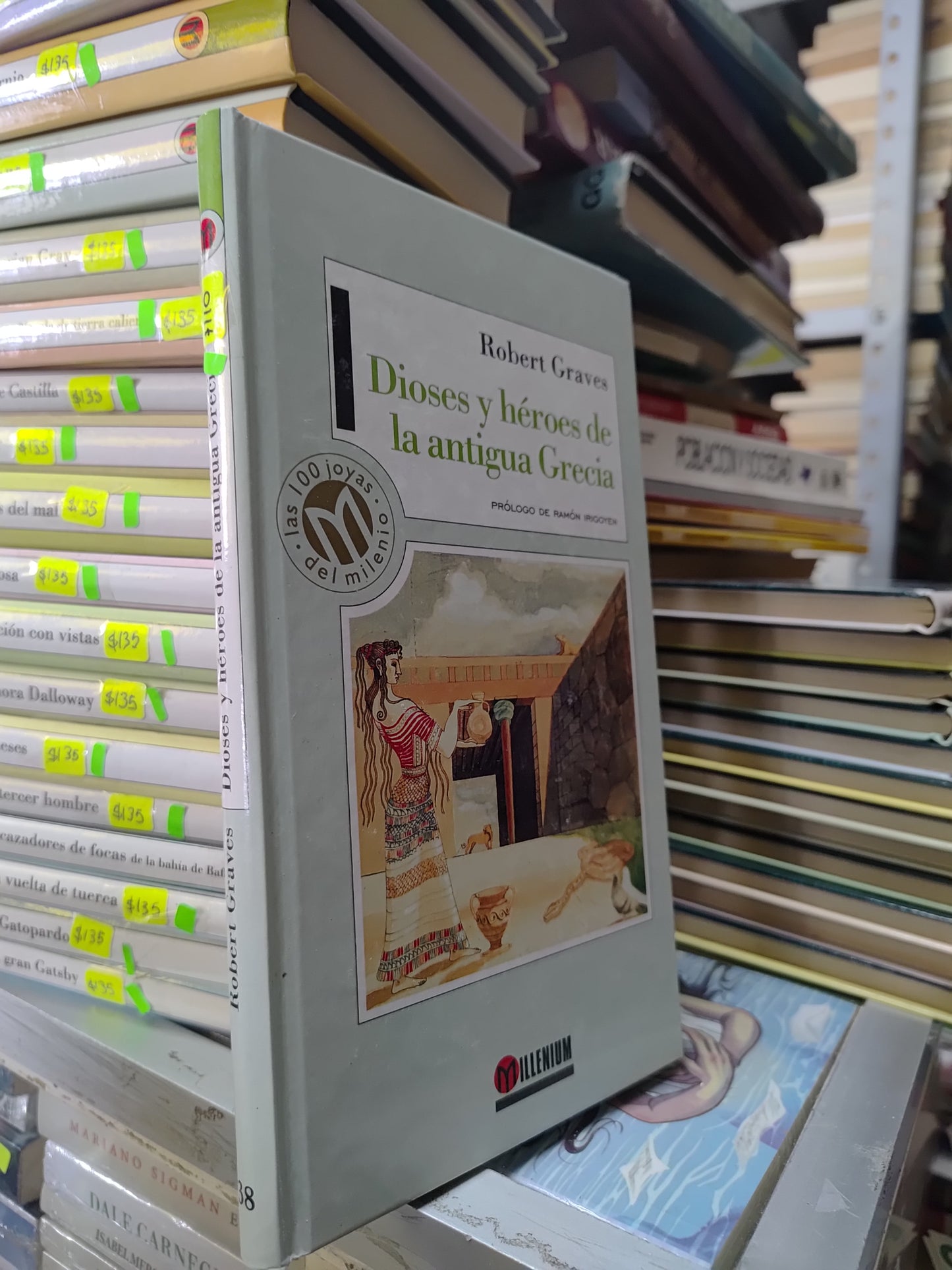 DIOESES Y HEROES DE LA ANTIGUA GRECIA POR ROBERT GRAVEZ USADO NOVELAS JUAREZ 515