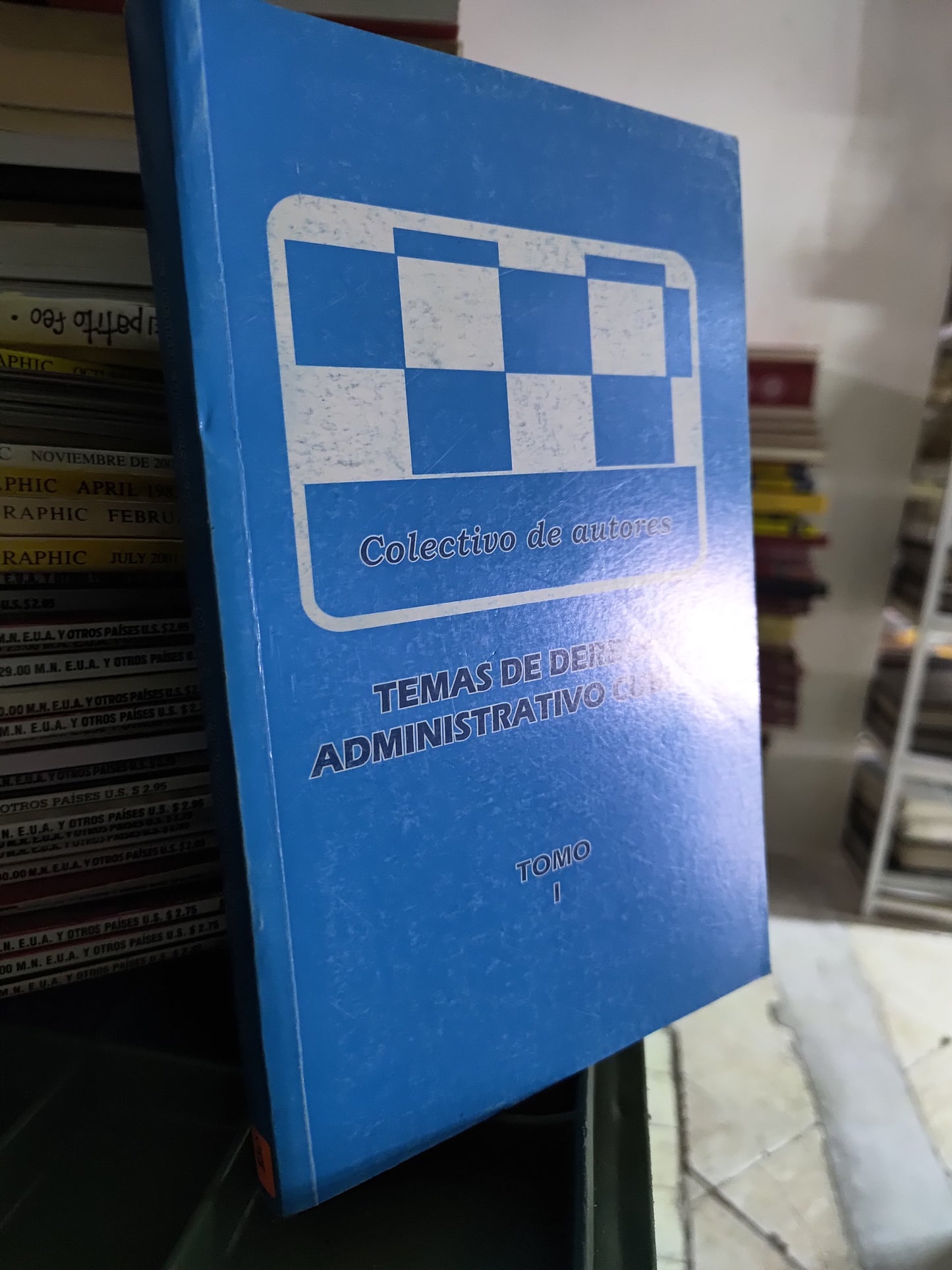 TEMAS DE DERECHO ADMINISTRATIVO CUBANO TOMO 1 POR COLECTIVO DE AUTORES USADO ADMINISTRACION JUAREZ 515