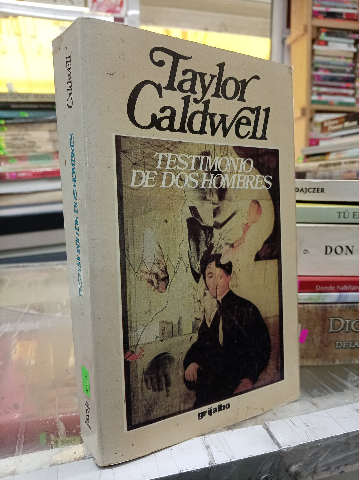 TESTIMONIO DE DOS HOMBRES POR TAYLOR CALDWELL USADO NOVELA JUAREZ 507