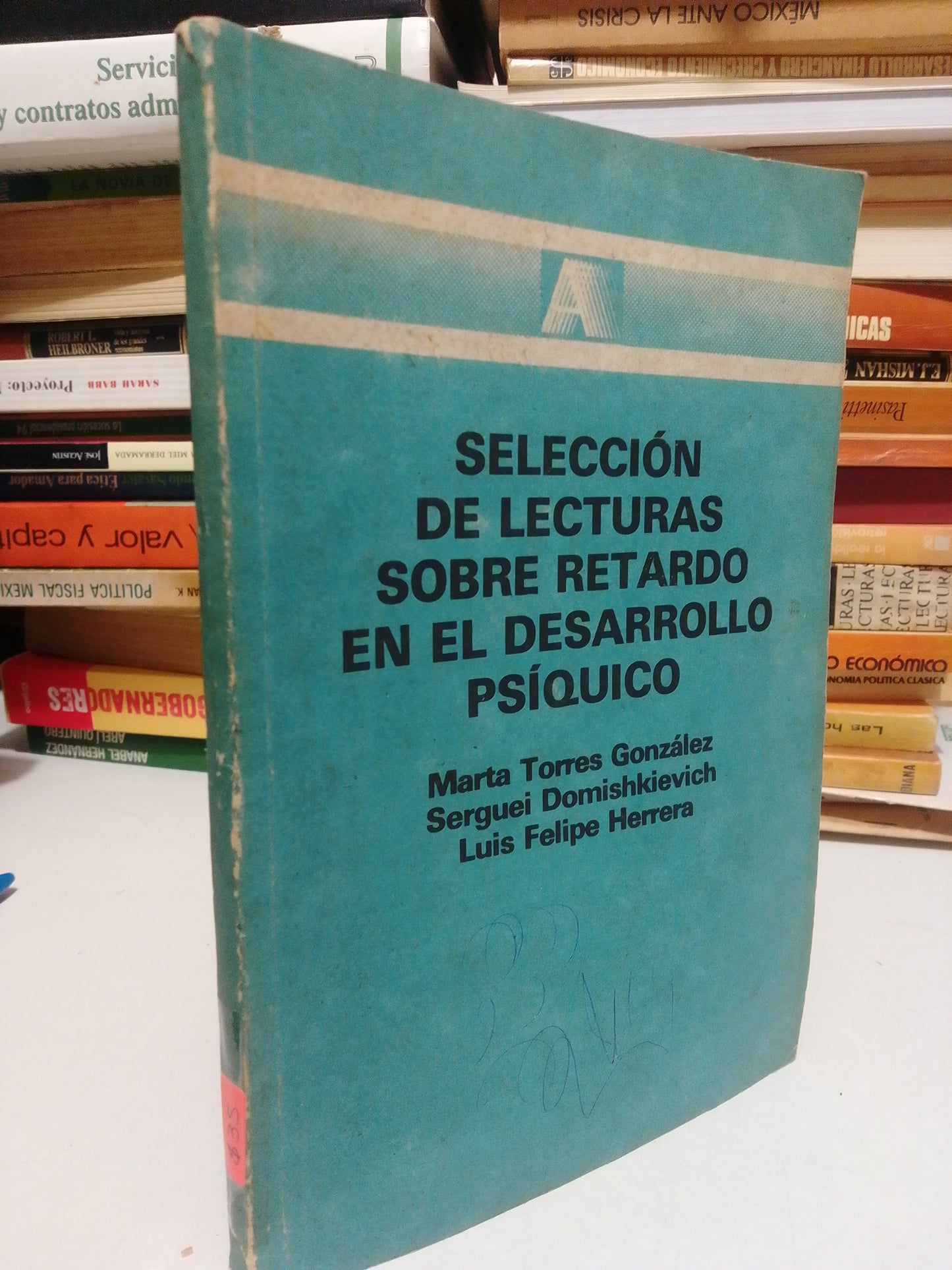 SELECCION DE LECTURAS SOBRE RETARDO EN EL DESARROLLO PSIQUICO POR MARTA TORRES USADO PSICOLOGIA JUAREZ