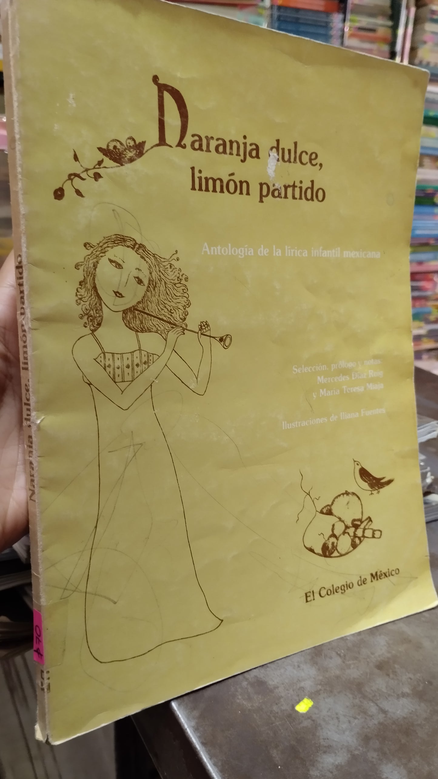NARANJA DULCE LIMON PARTIDO POR EL COLEGIO DE MEXICO LIBRO USADO MUSICA ALDAMA