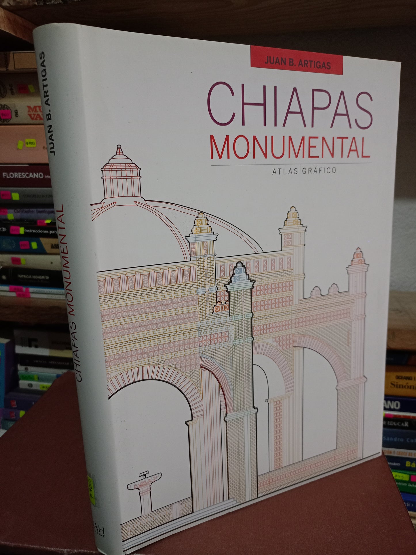 CHIAPAS MONUMENTAL POR JUAN B.ARTIGAS USADO ARTE LITERARIO 305