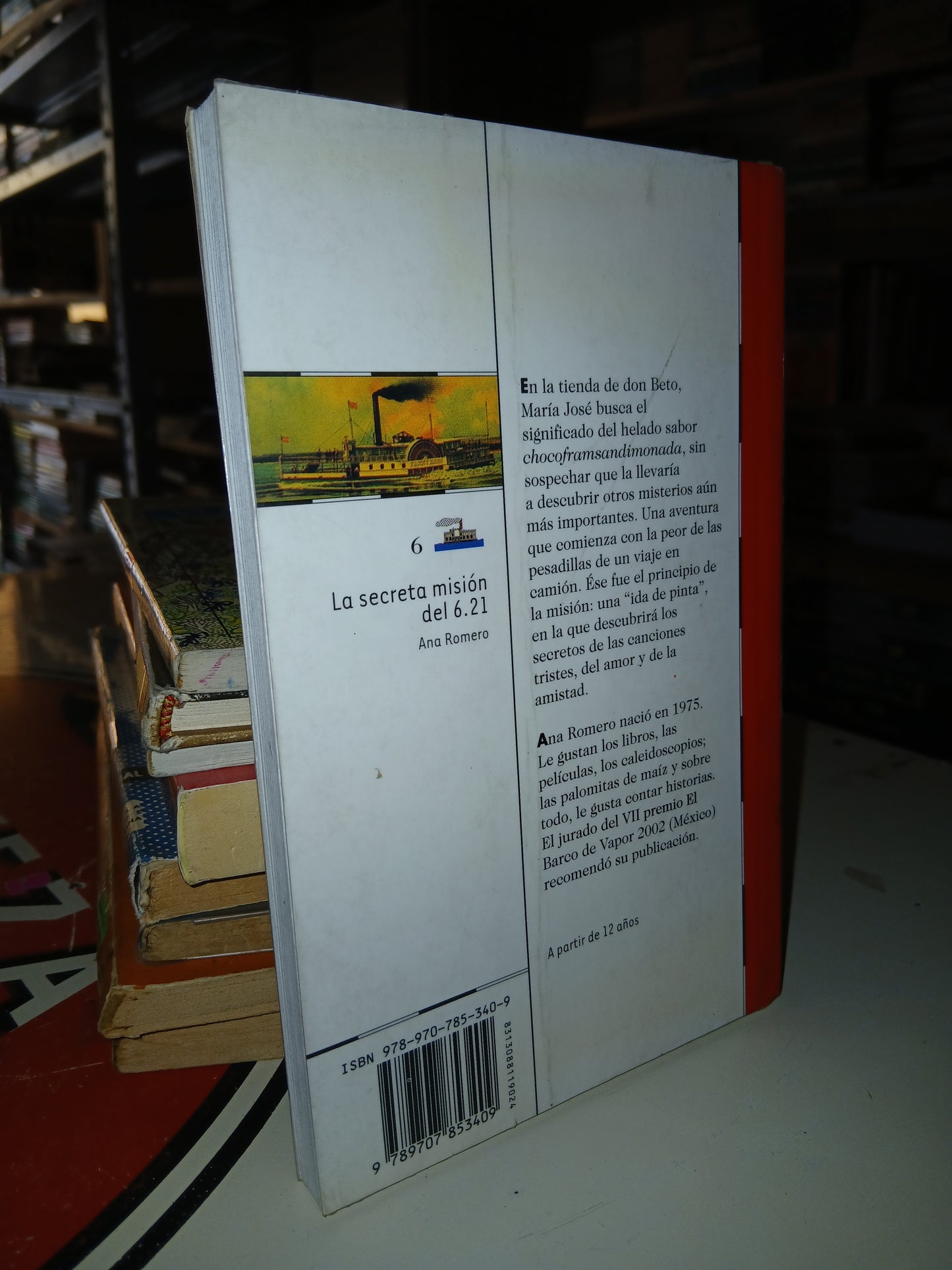 LA SECRETA MISIÓN DEL 6.21 POR ANA ROMERO USADO NOVELA LITERARIO 207