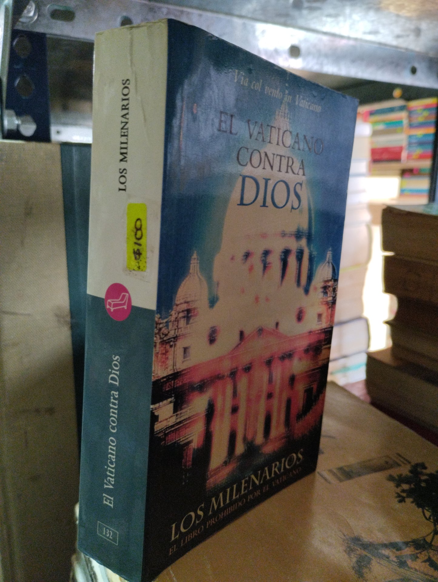 EL VATICANO CONTRA DIOS POR LOS MILENARIOS USADO NOVELAS ALDAMA