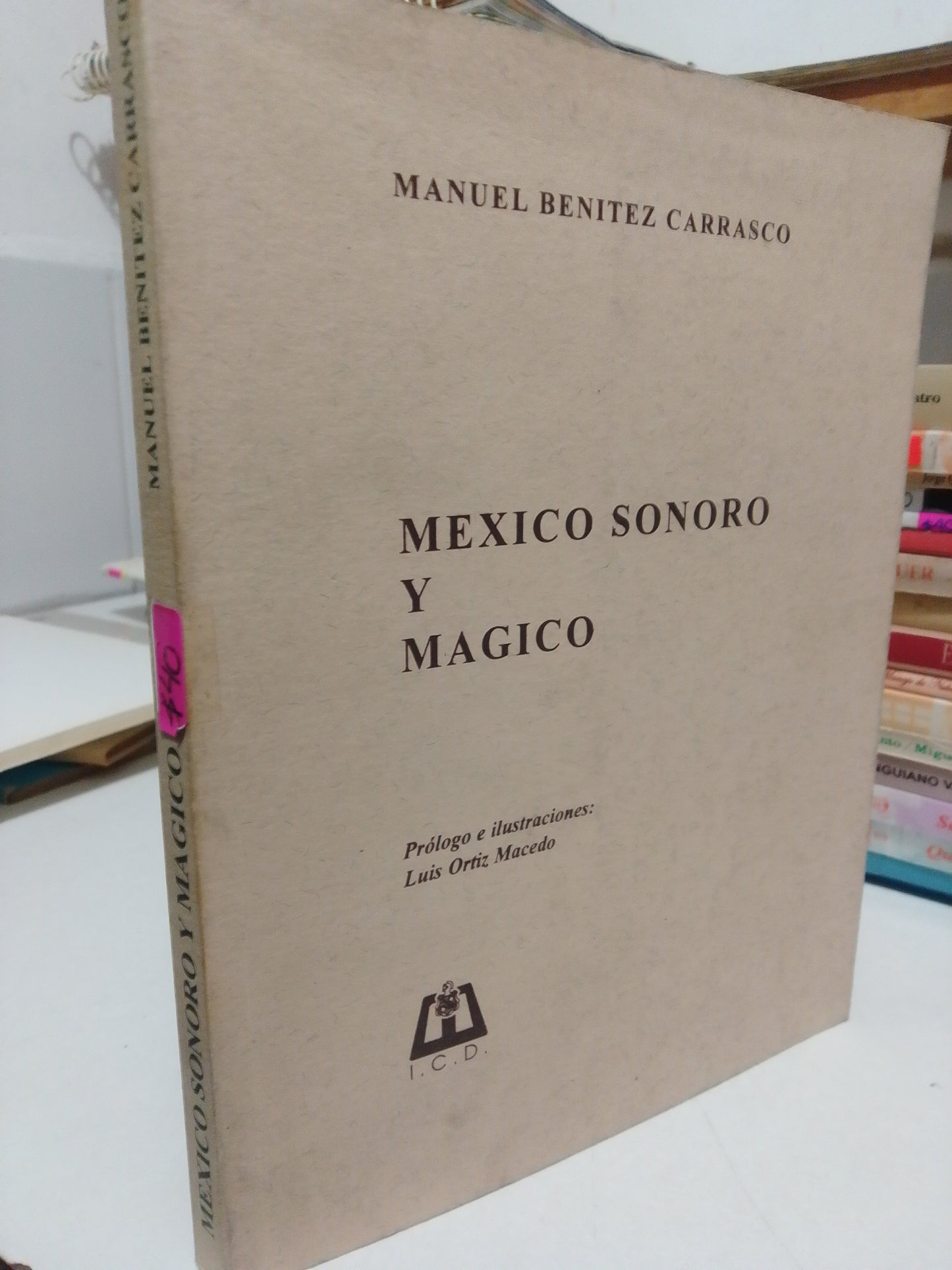 MEXICO SONORO Y MAGICO POR MANUEL BENITEZ CARRASCO USADO POESIA JUAREZ
