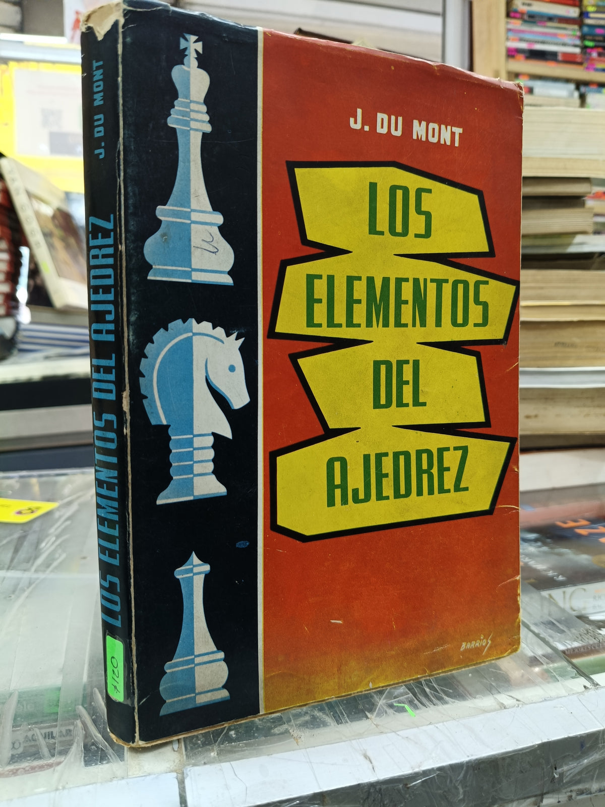 LOS ELEMENTOS DEL AJEDREZ POR J. DU MONT USADO DEPORTES JUAREZ 507