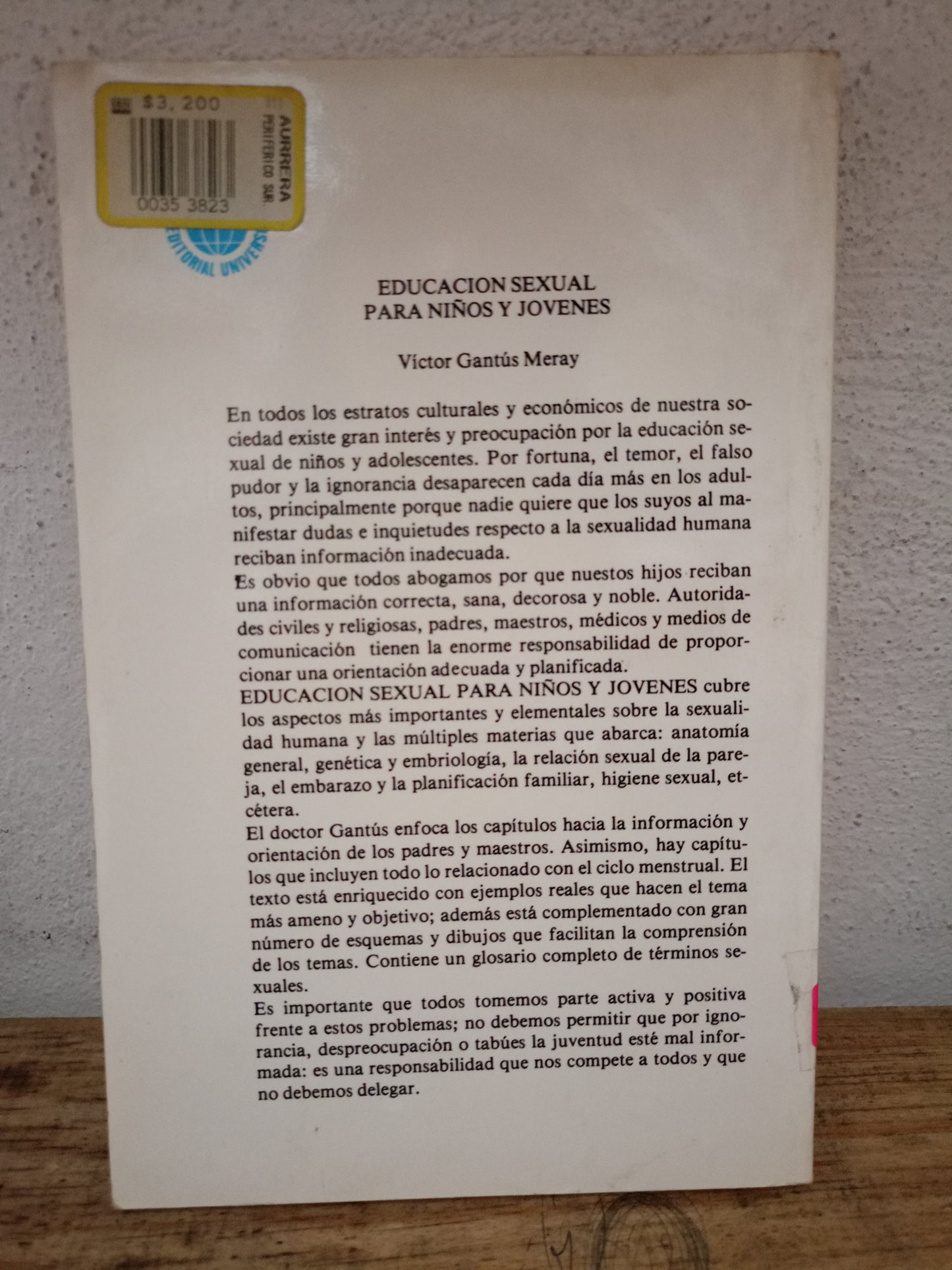 EDUCACIÓN SEXUAL PARA NIÑOS Y JÓVENES POR VÍCTOR GANTÚS MERAY USADO PSICOLOGÍA LITERARIO 305