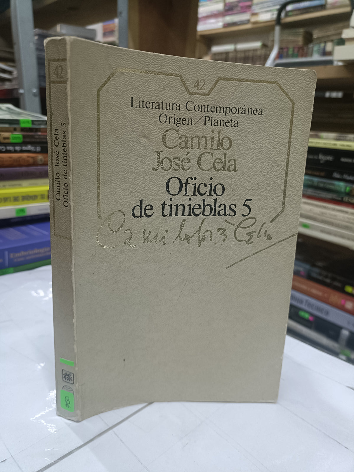 OFICIO DE TINIEBLAS 5 POR CAMILO JOSE CELA USADO NOVELA LITERARIO 207