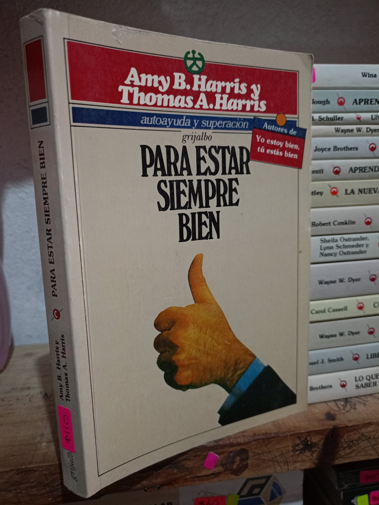 PARA ESTAR SIEMPRE BIEN POR AMY B.HARRIS Y THOMAS A.HARRIS USADO S.PERSONAL LITERARIO 305