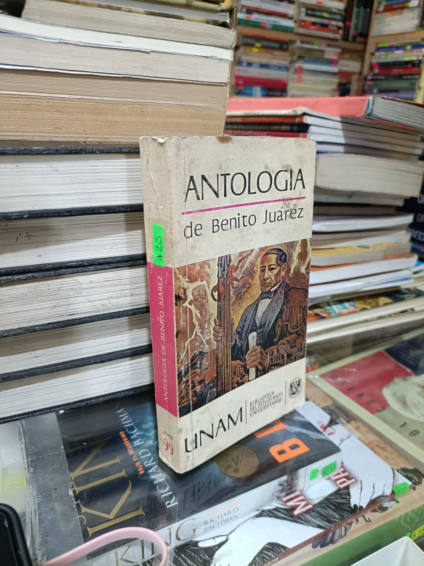 ANTOLOGIA DE BENITO JUAREZ POR UNAM USADO HISTORIA JUÁREZ 507