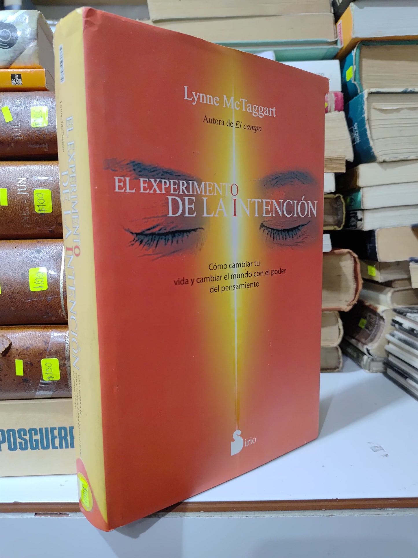 EL EXPERIMENTO DE LA INTENCION POR LYNNE MCCTAGGART USADO SUP PERSONAL JUAREZ 507