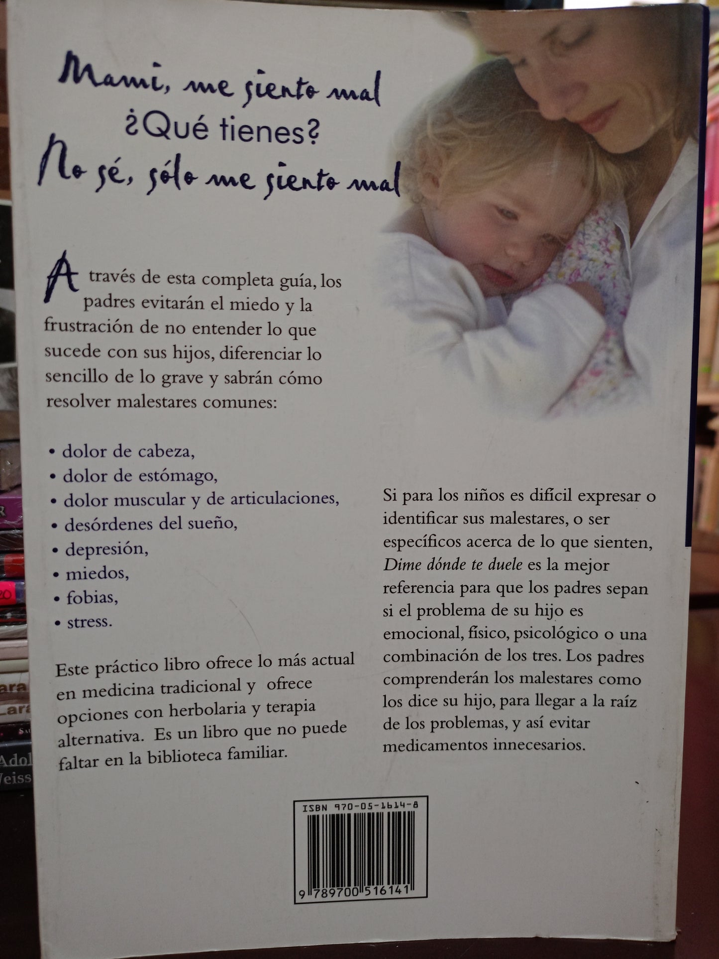 DIME DÓNDE TE DUELE POR JONATHAN A. SLATER, M.D., Y MARK L. FUERST USADO PSICOLOGÍA LITERARIO 305