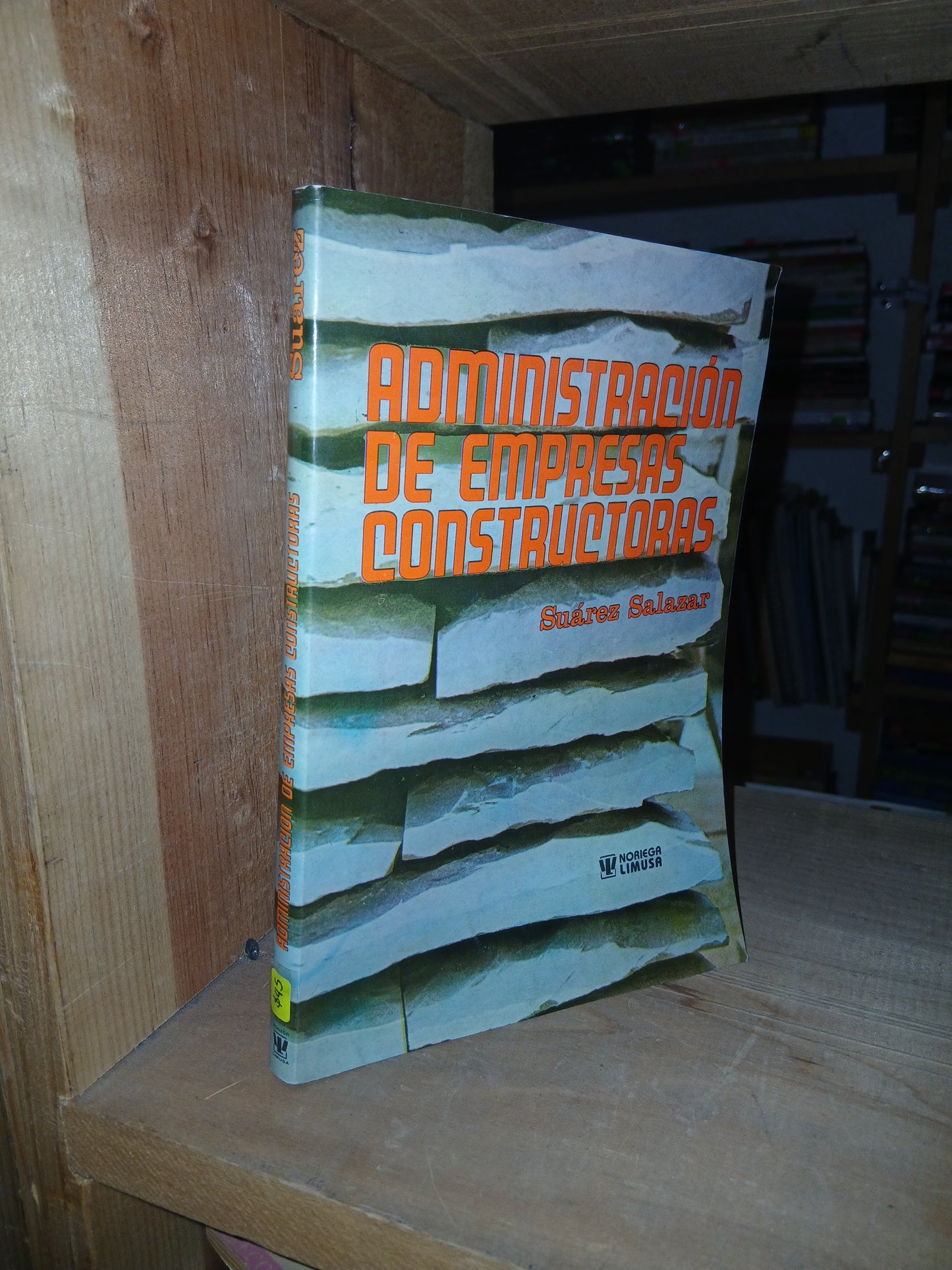 ADMINISTRACIÓN DE EMPRESAS CONSTRUCTORAS POR SUÁREZ SALAZAR USADO ADMINISTRACIÓN LITERARIO 207