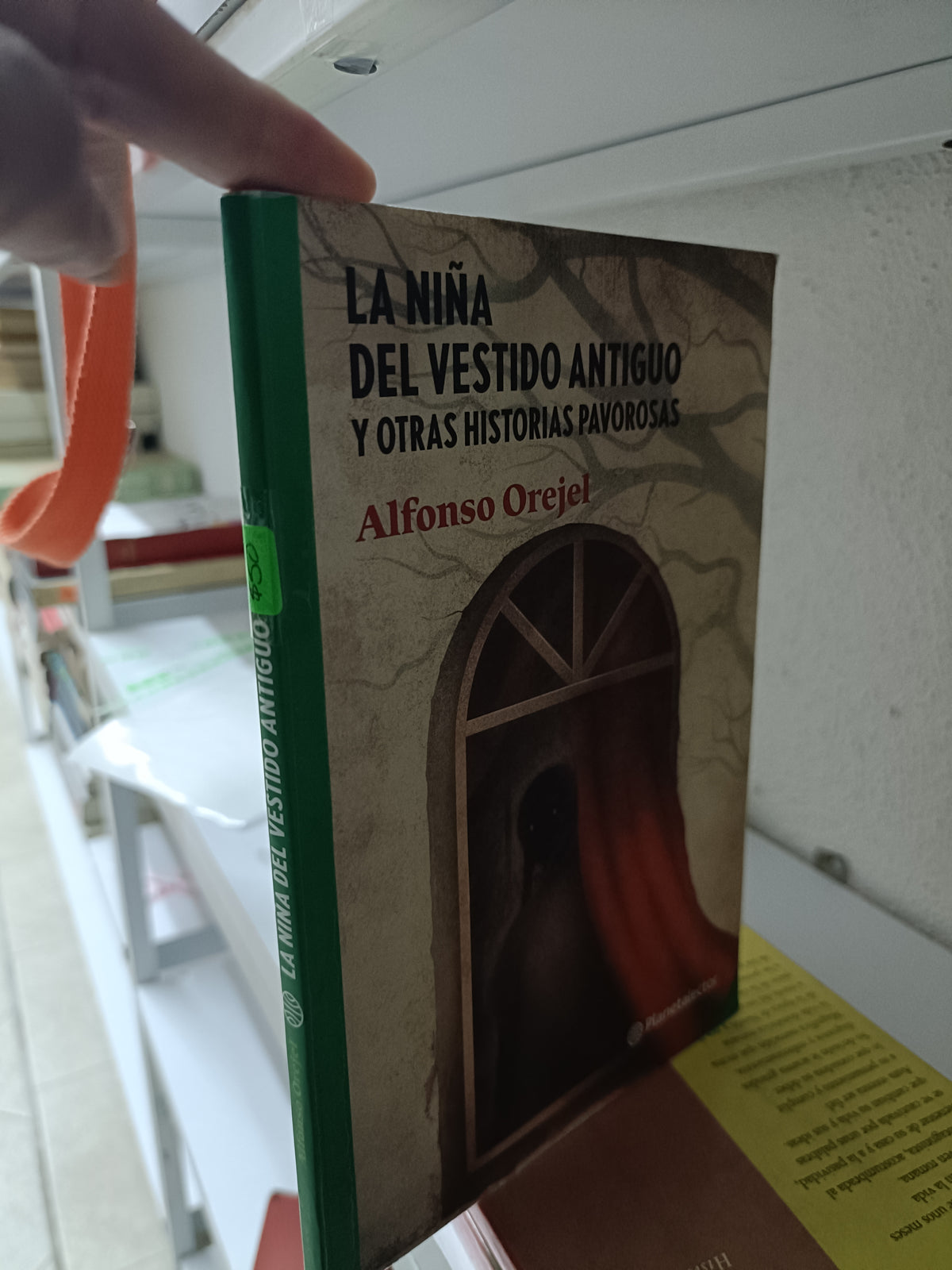 LA NIÑA DEL VESTIDO ANTIGUO Y OTRAS HISTORIAS PAVOROSAS POR ALFONSO OREJEL USADO INFANTIL JUAREZ 515