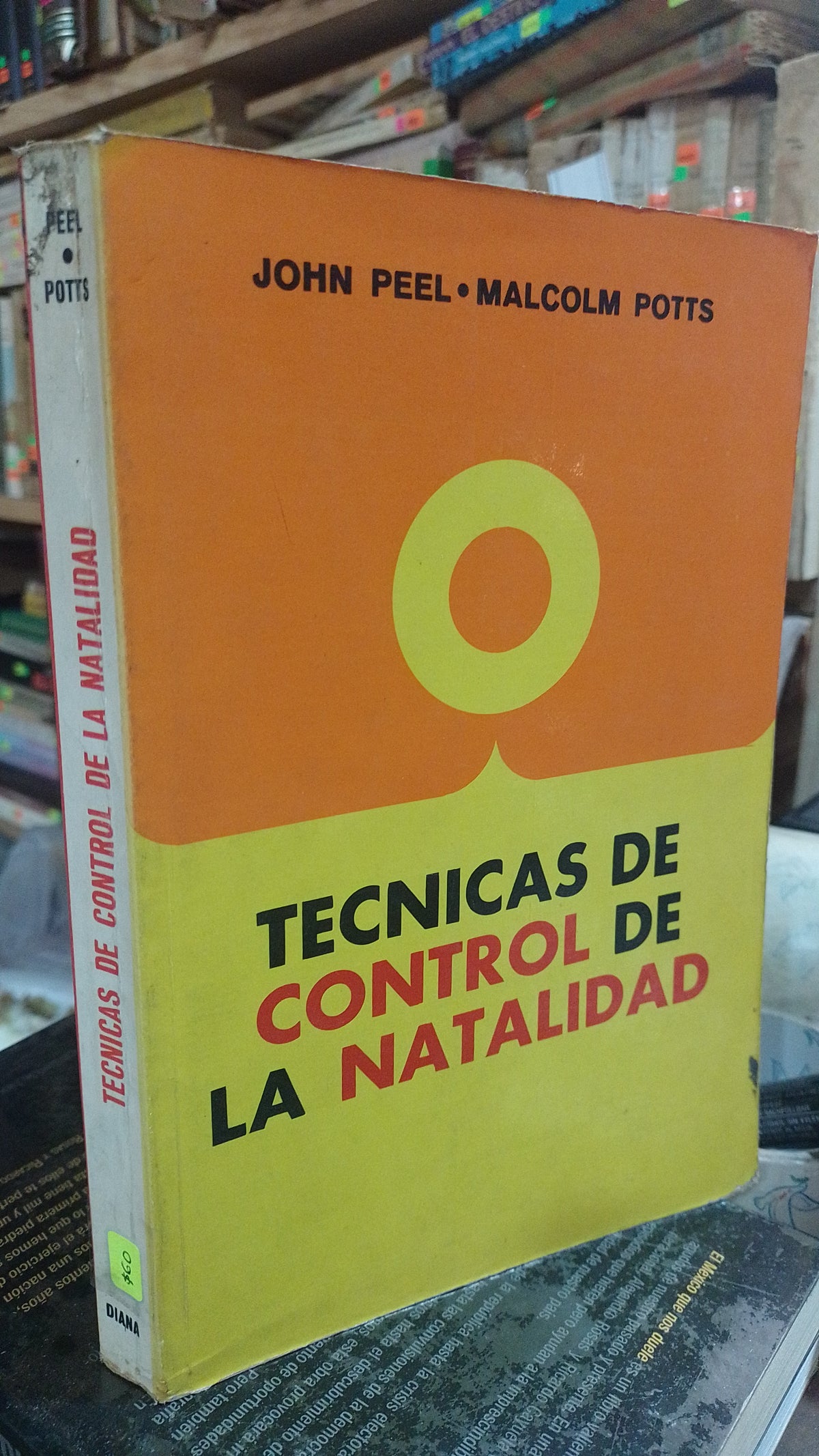 TECNICAS DE CONTROL DE LA NATALIDAD POR JOHN PEEL MALCOLM POTTS USADO SALUD ALDAMA