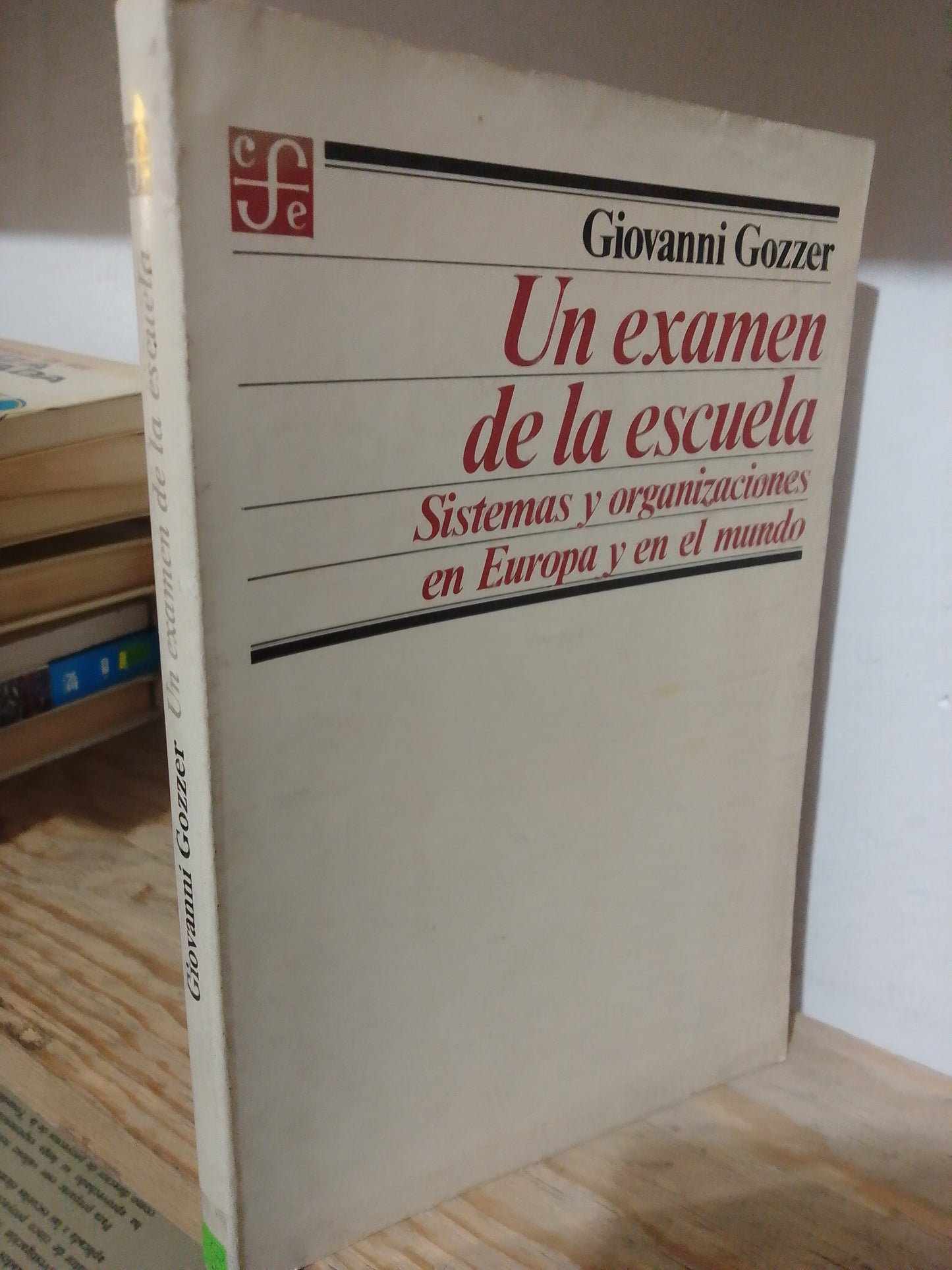 UN EXAMEN DE LA ESCUELA POR GIOVANNI GOZZER USADO EDUCACION JUAREZ