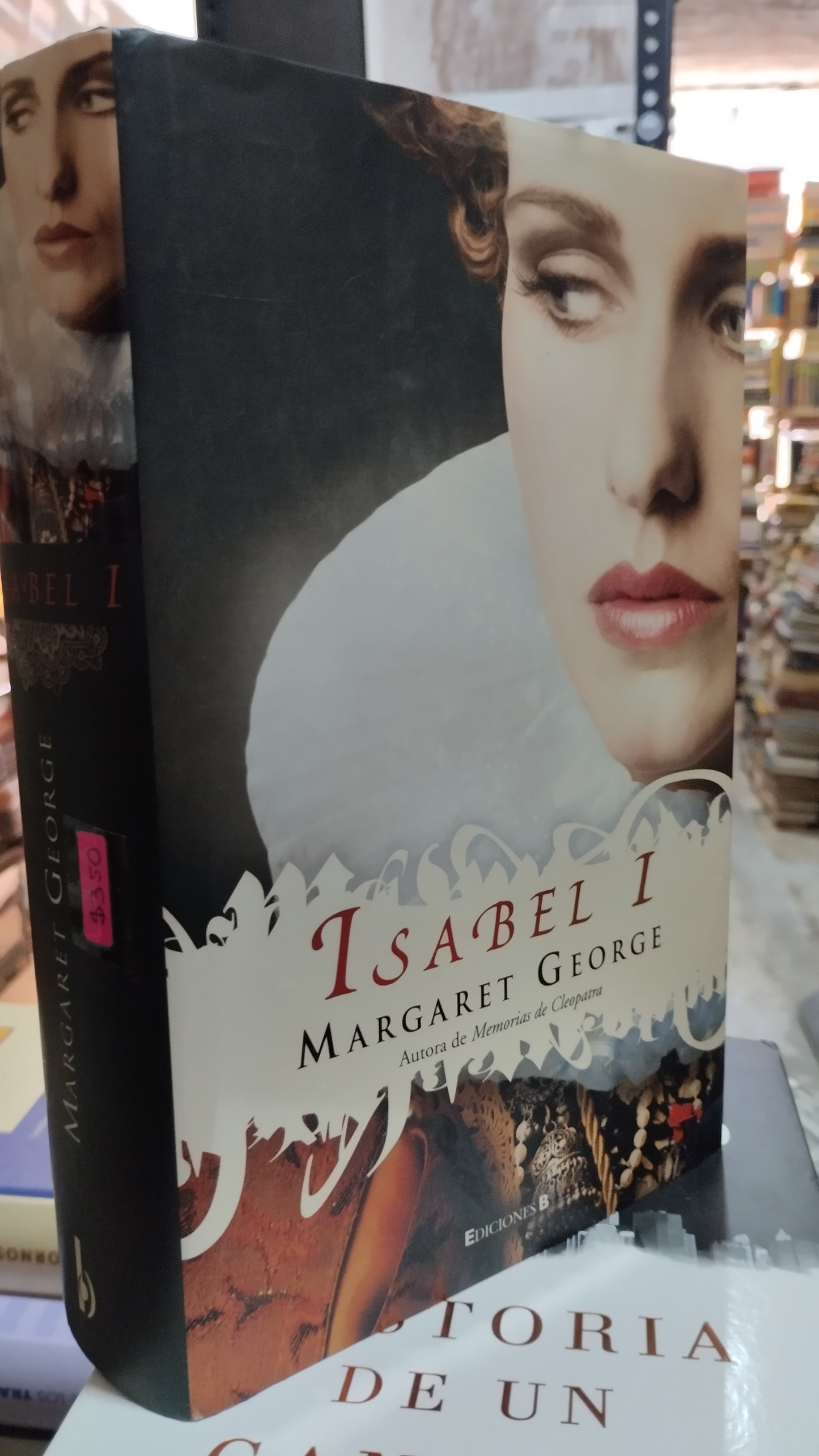 ISABEL I POR MARGARET GEORGE LIBRO USADO NOVELAS ALDAMA