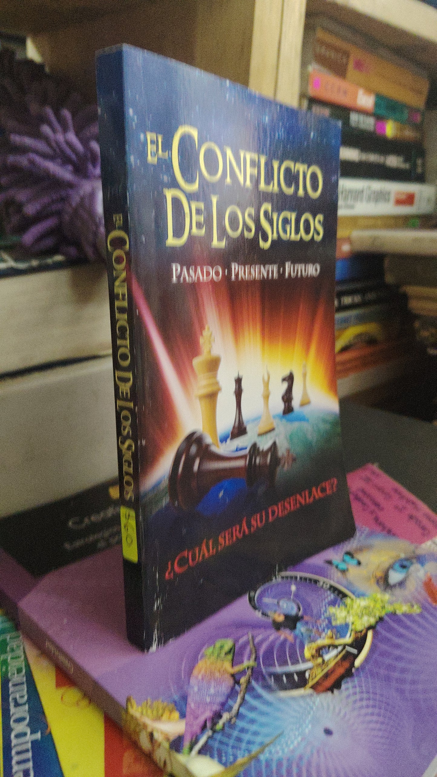 EL CONFLICO DE LOS SIGLOS PASADO PRESENTE Y FUTURO ¿CUAL SERA SU DESENLACE? SIM AUTOR USADO NOVELA LITERARIO 207