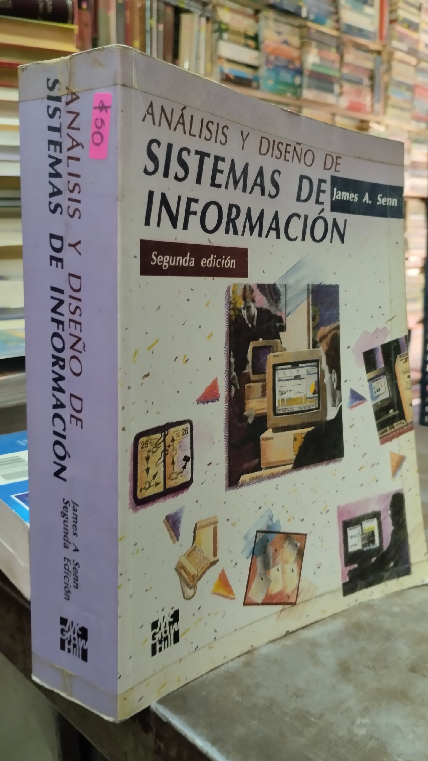 ANALISIS Y DISEÑO DE SISTEMAS DE INFORMACION POR JAMES A SENN LIBRO USADO COMPUTACION ALDAMA