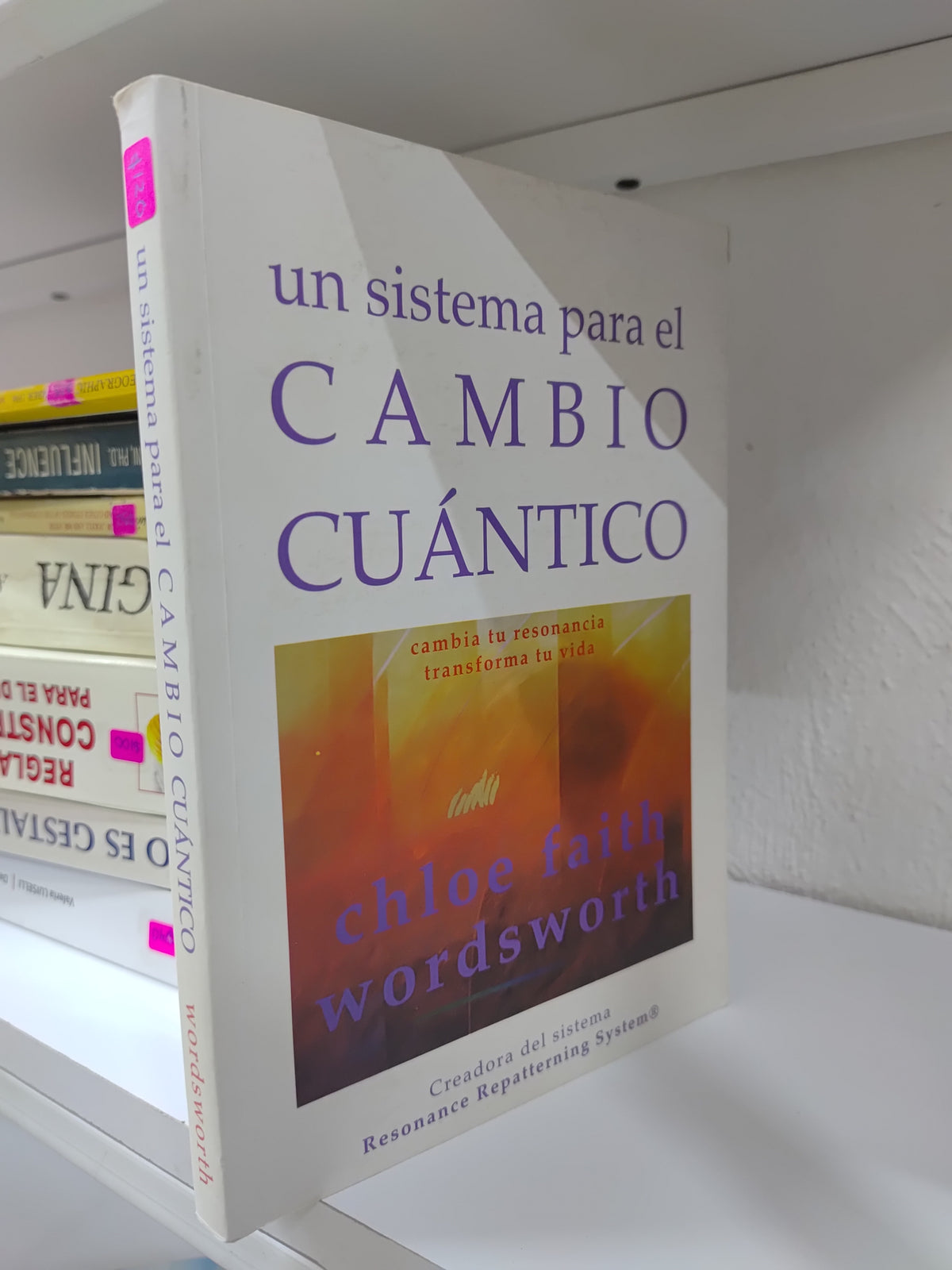 UN SISTEMA PARA EL CAMBIO CUANTICO POR CHLOE FAITH USADO SUP PERSONAL JUAREZ 515
