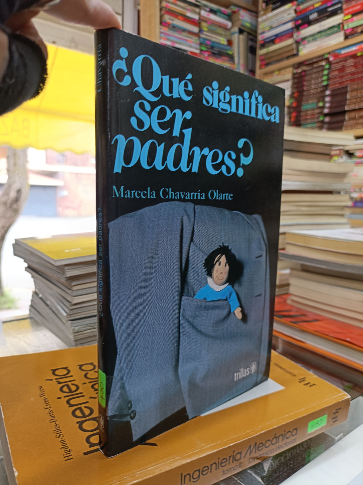 QUE SIGNIFICA SER PADRES POR MARCELA CHAVARRIA OLARTE USADO PSICOLOGIA JUAREZ 507