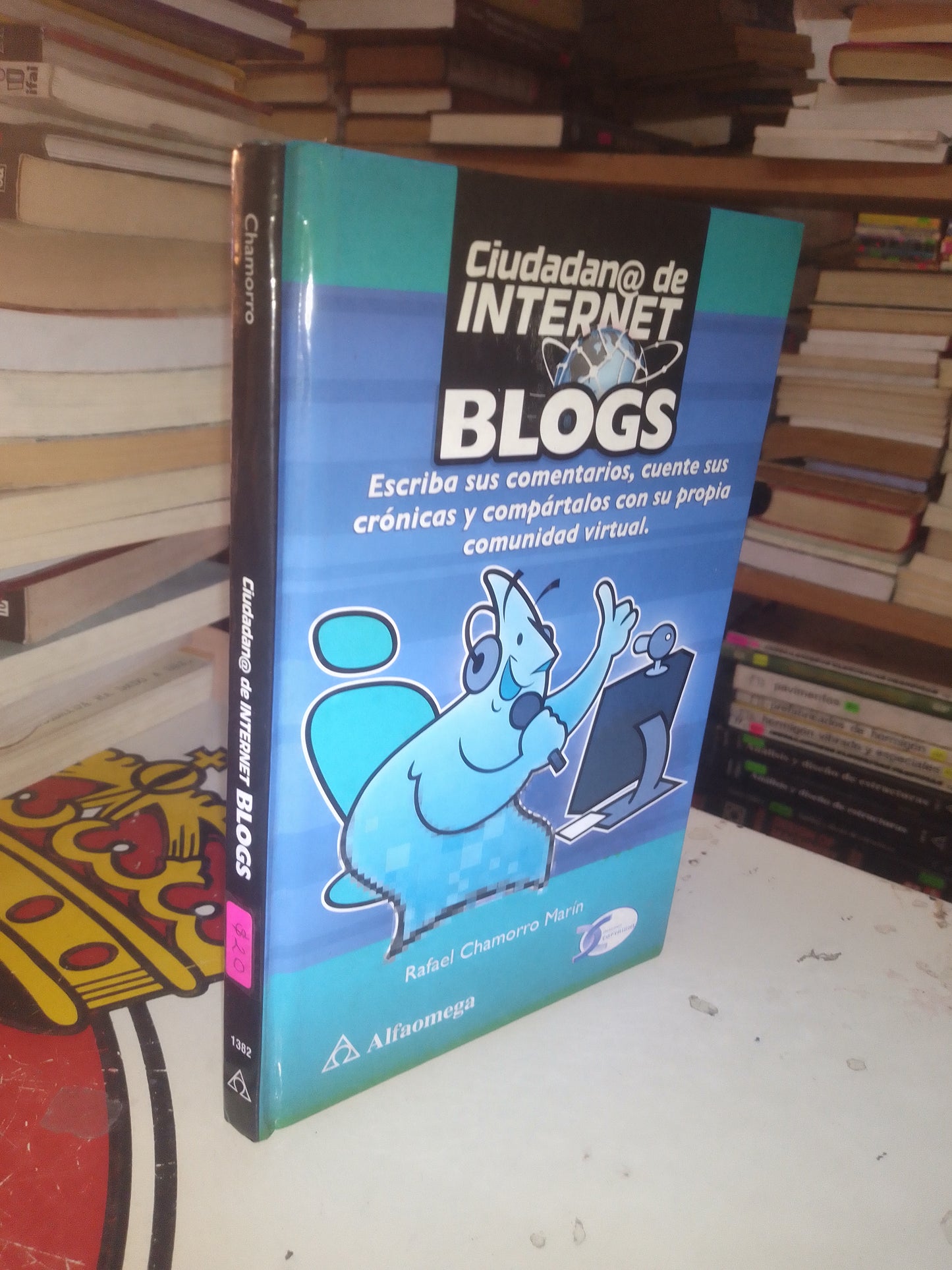CIUDADAN@ DE INTERNET: BLOGS POR RAFAEL CHAMORRO MARÍN USADO COMPUTACIÓN LITERARIO 207