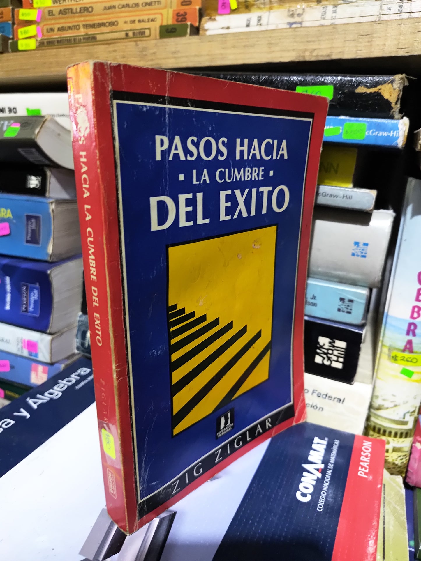 PASOS HACIA LA CUMBRE DEL EXITO POR ZIG ZIGLAR USADO SUP PERSONAL JUAREZ 507
