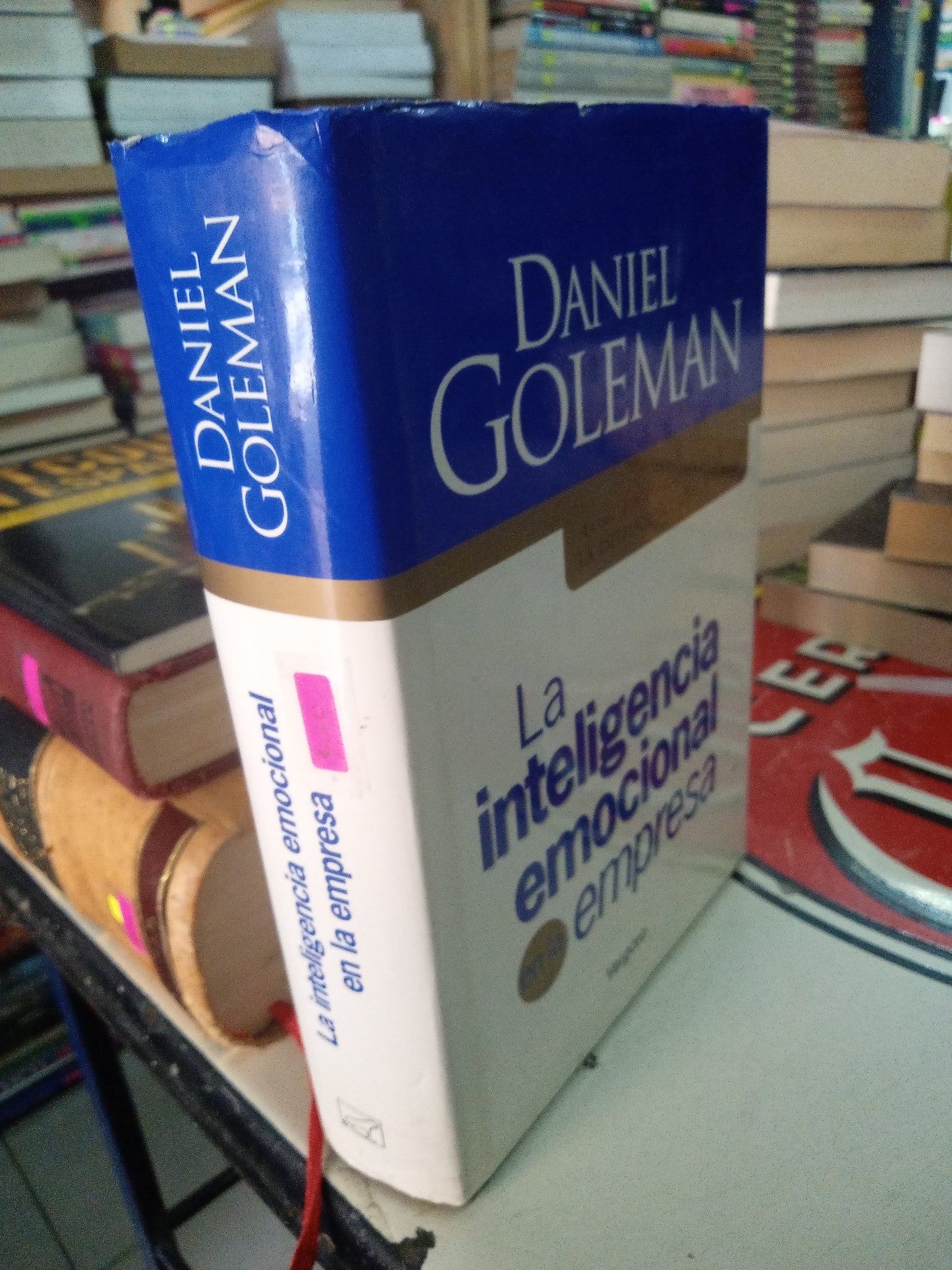 LA INTELIGENCIA EMOCIONAL EN LA EMPRESA POR DANIEL GOLEMAN USADO SUPERACION PERSONAL LITERARIO 207