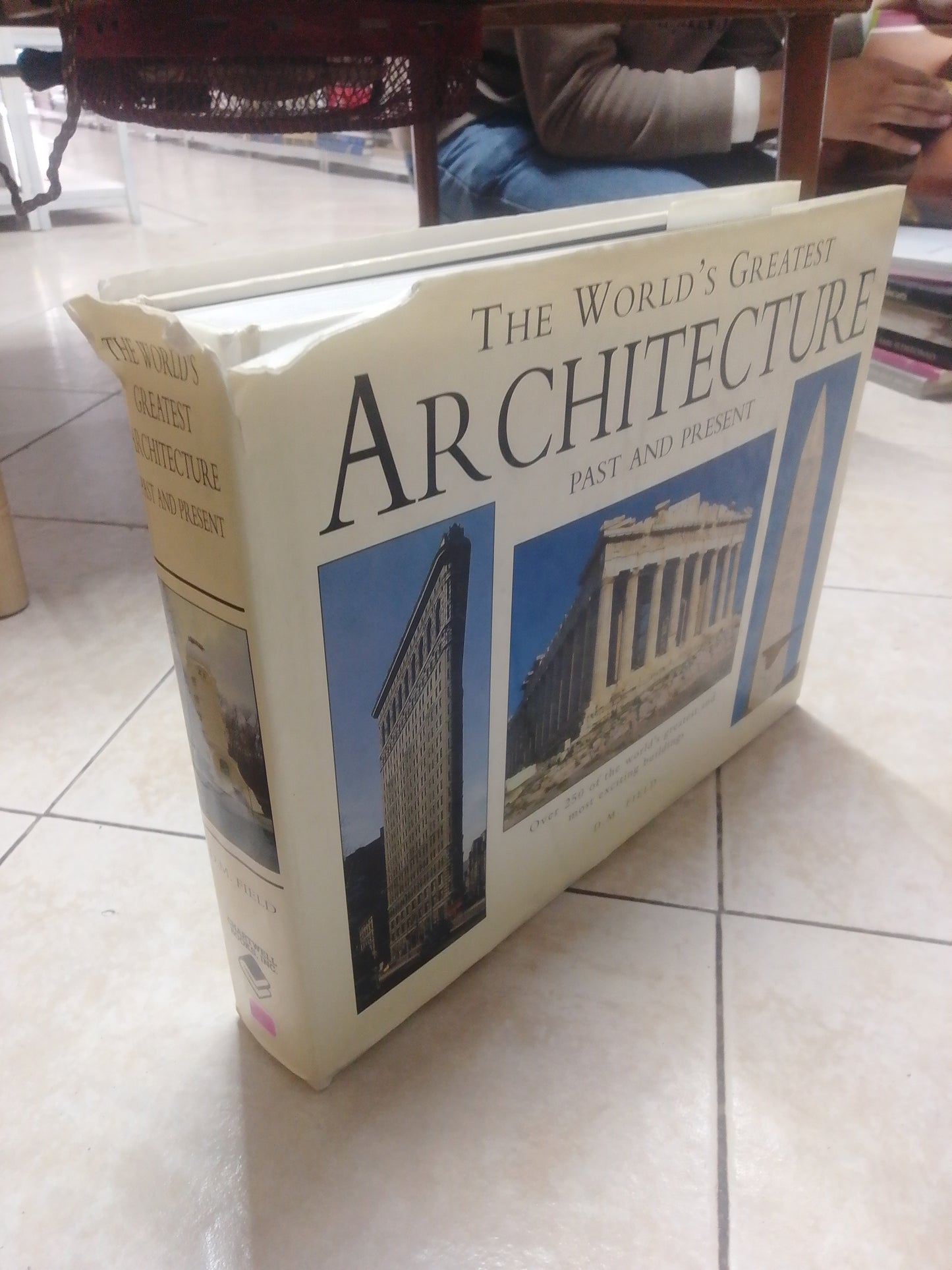 THE WORLD GREATEST ARCHITECTURE PAST AND PRESENT, POR D.M. FIELD, USADO, ARQUITECTURA, JUAREZ 515