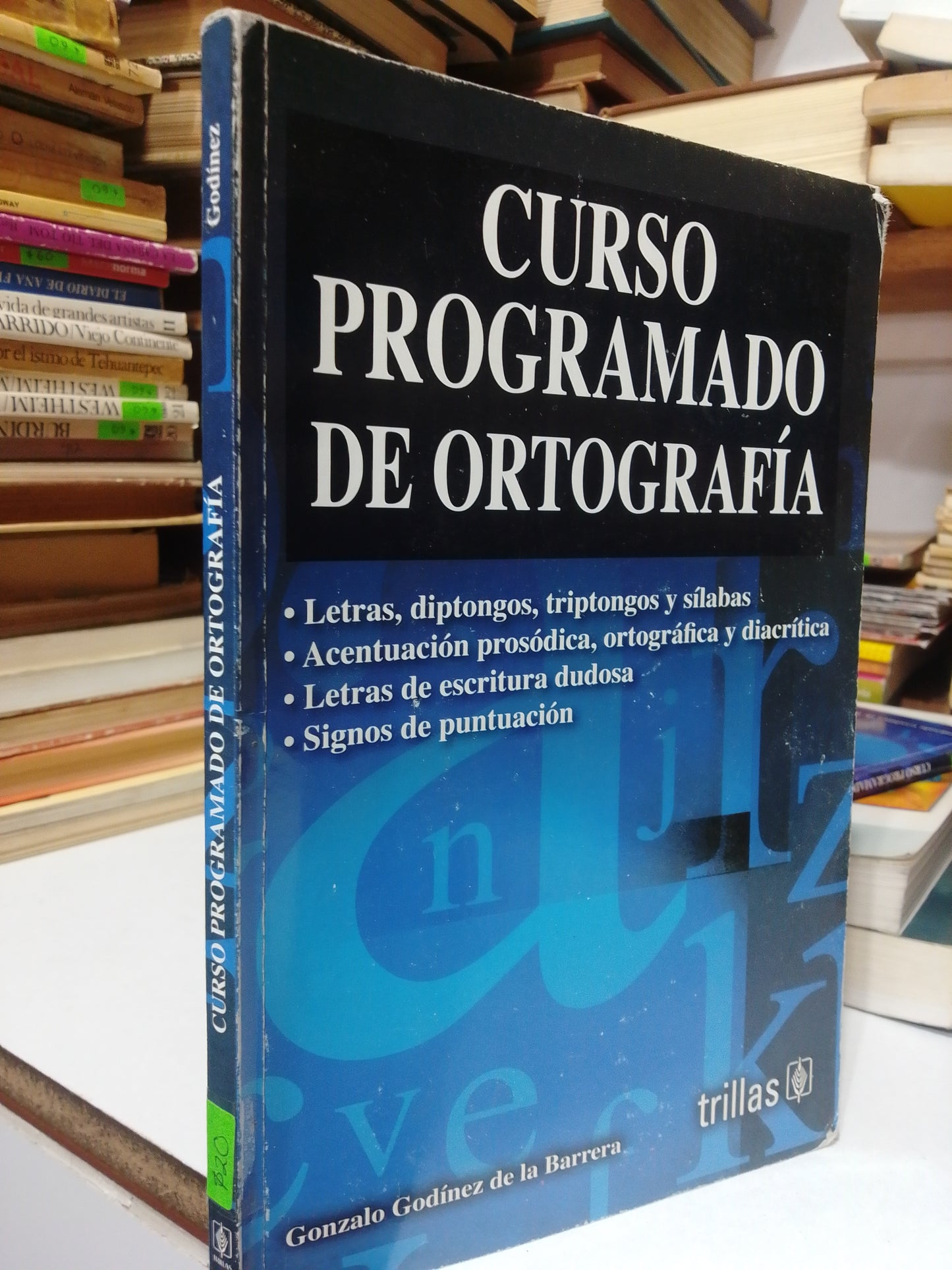 CURSO PROGRAMADO DE ORTOGRAFIA POR GONZALO GODINEZ USADO EDUCACION JUAREZ