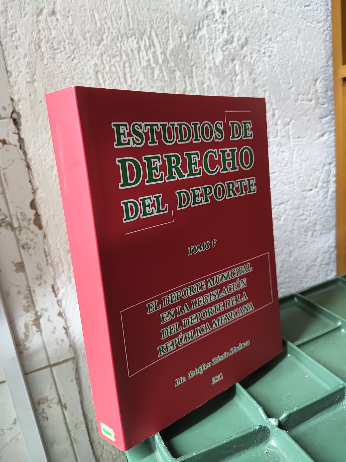 ESTUDIOS DE DERECHO DEL DEPORTE TOMO 5 POR CRISOFORO ZARATE MACHUECA USADO DERECHO JUAREZ 515