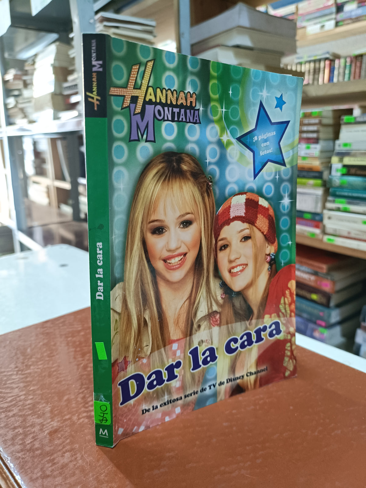 DAR LA CARA HANNAH MONTANA POR ALICE ALFONSI USADO NOVELA LITERARIO 207
