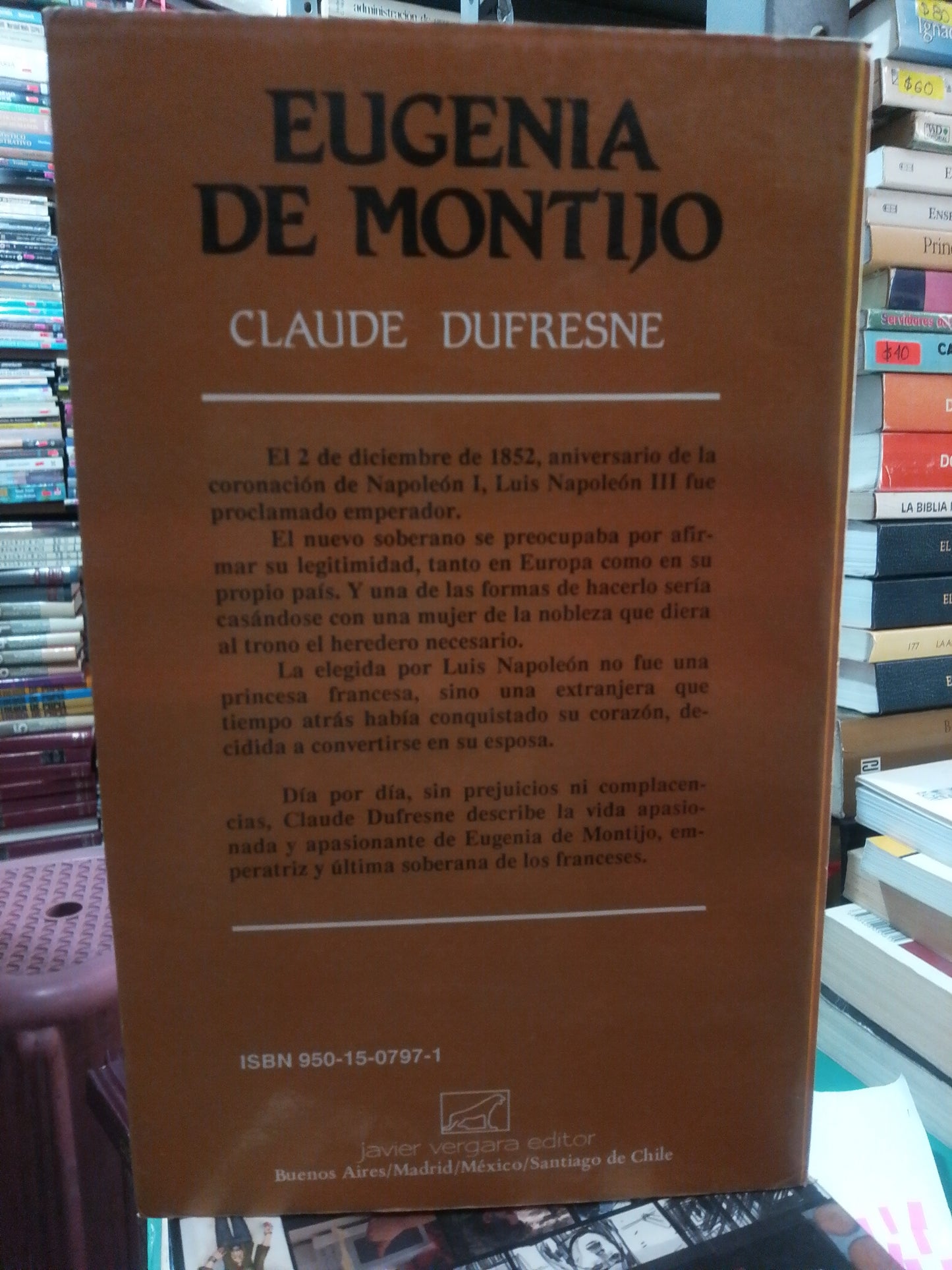 EUGENIA DE MONTIJO POR CLAUDE DUFRESNE USADO NOVELA JUAREZ